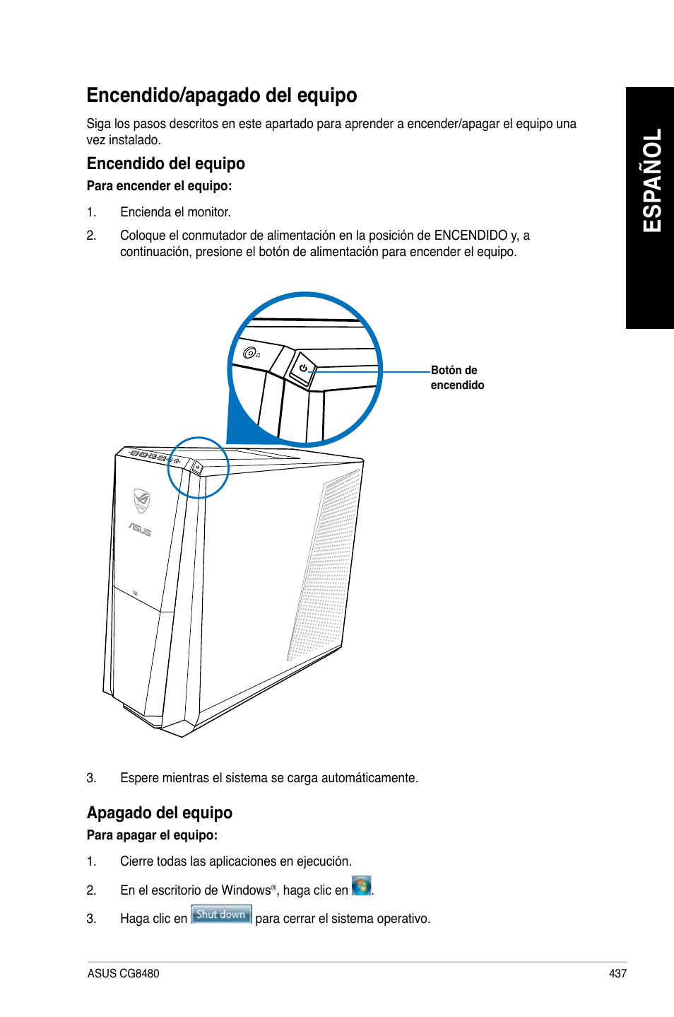 Encendido/apagado del equipo, Es pa ño l es pa ño l | Asus CG8480 User Manual | Page 439 / 836