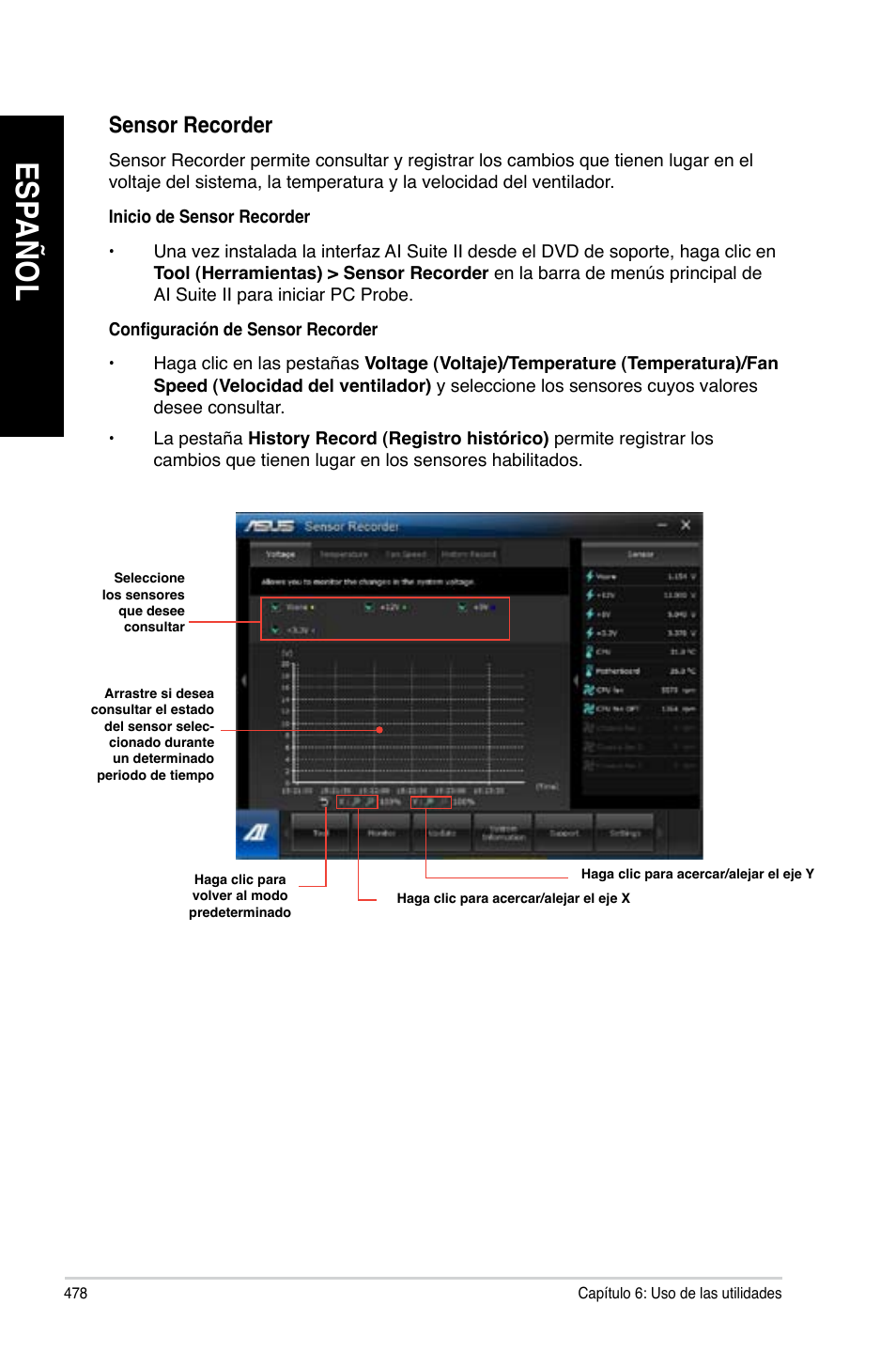 Es pa ño l es pa ño l es pa ño l es pa ño l | Asus CG8480 User Manual | Page 480 / 836