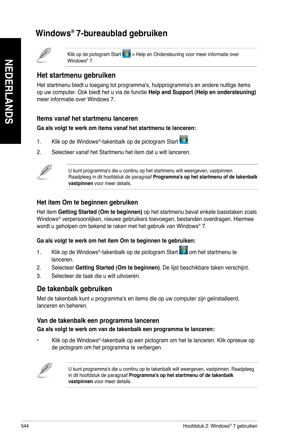 Windows® 7-bureaublad gebruiken, Windows, Bureaublad gebruiken | Nederlands, Het startmenu gebruiken, De takenbalk gebruiken | Asus CG8480 User Manual | Page 546 / 836