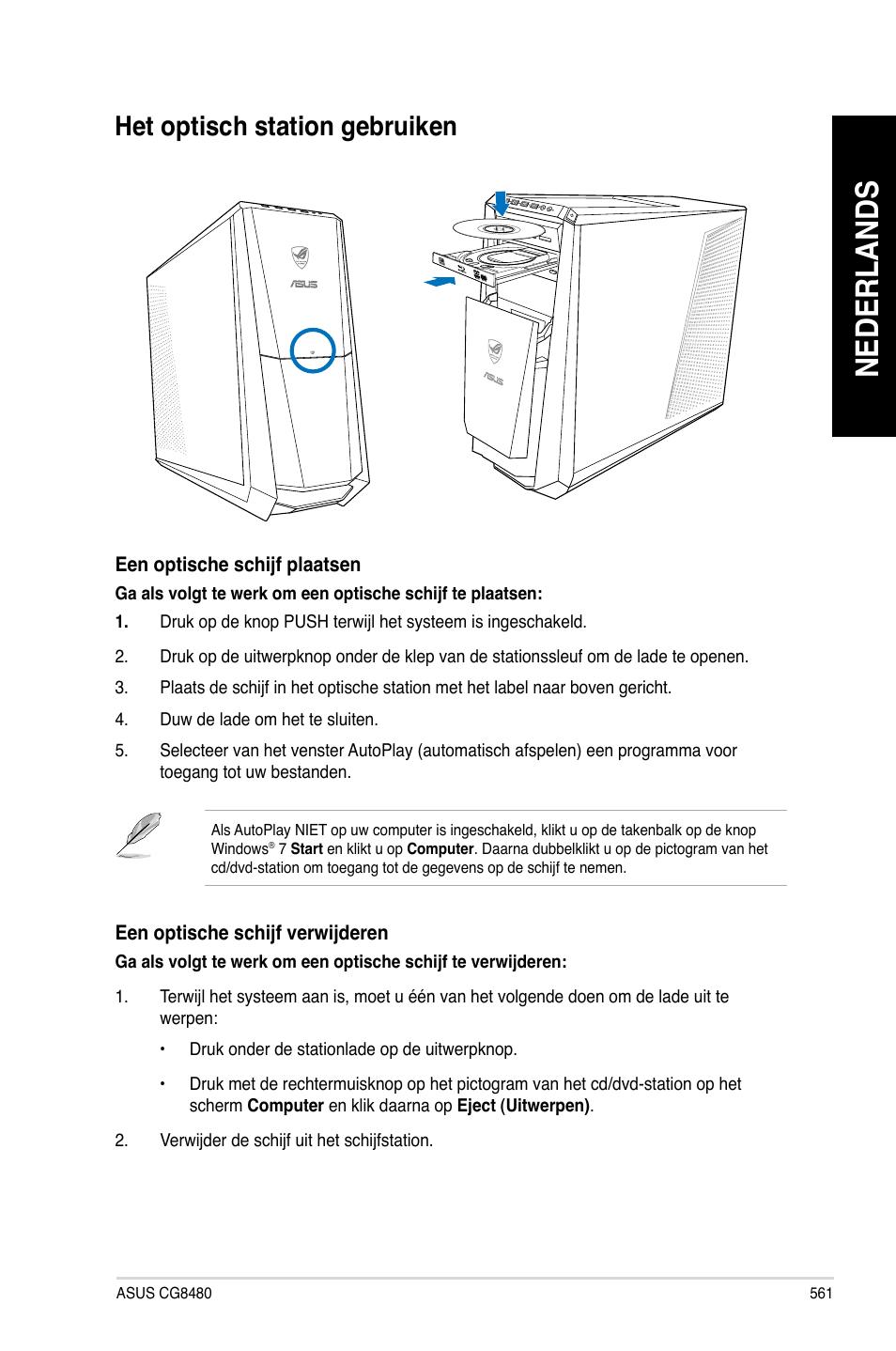 Het optisch station gebruiken, Nederlands | Asus CG8480 User Manual | Page 563 / 836