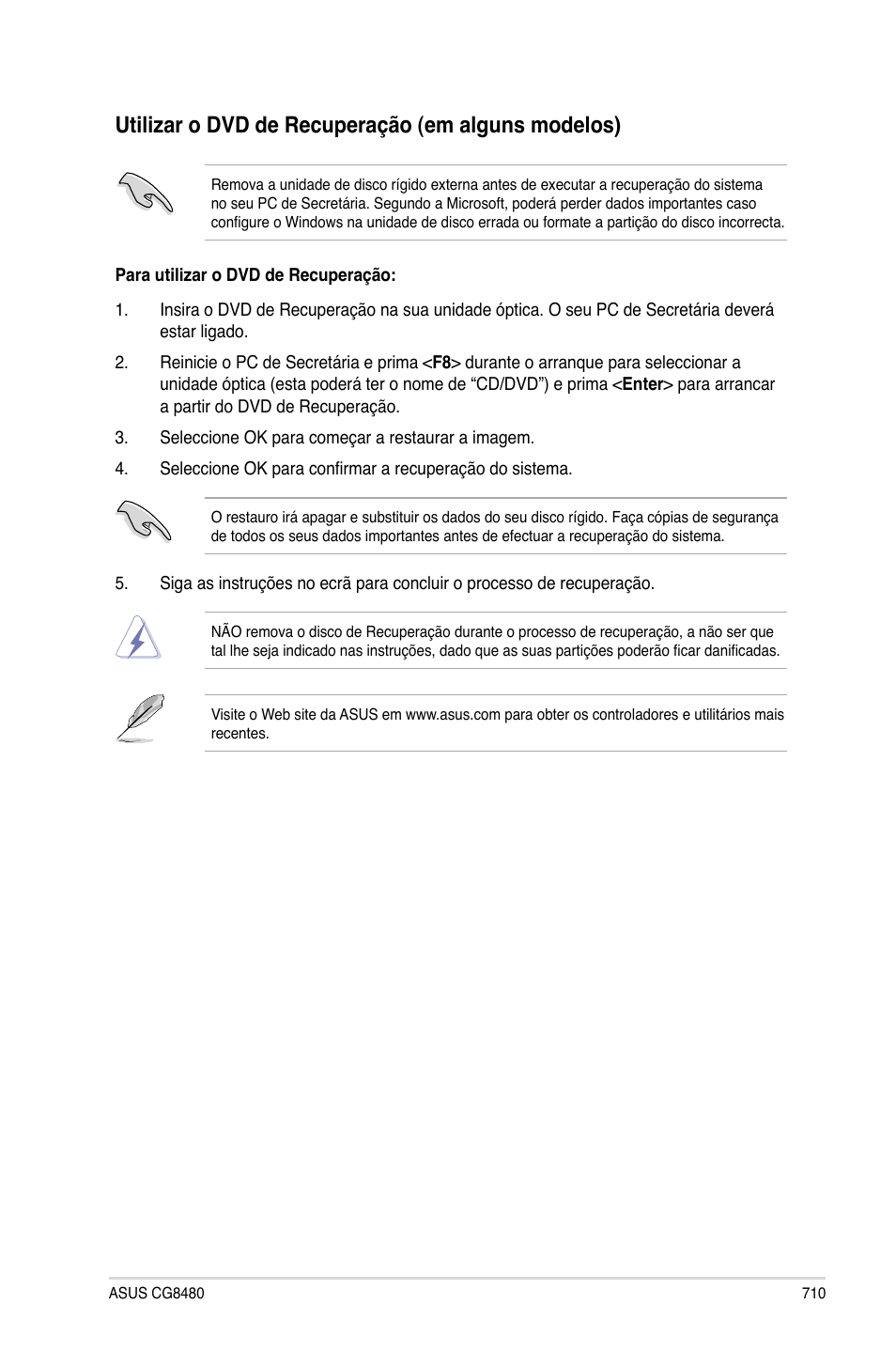 Utilizar o dvd de recuperação (em alguns modelos) | Asus CG8480 User Manual | Page 712 / 836