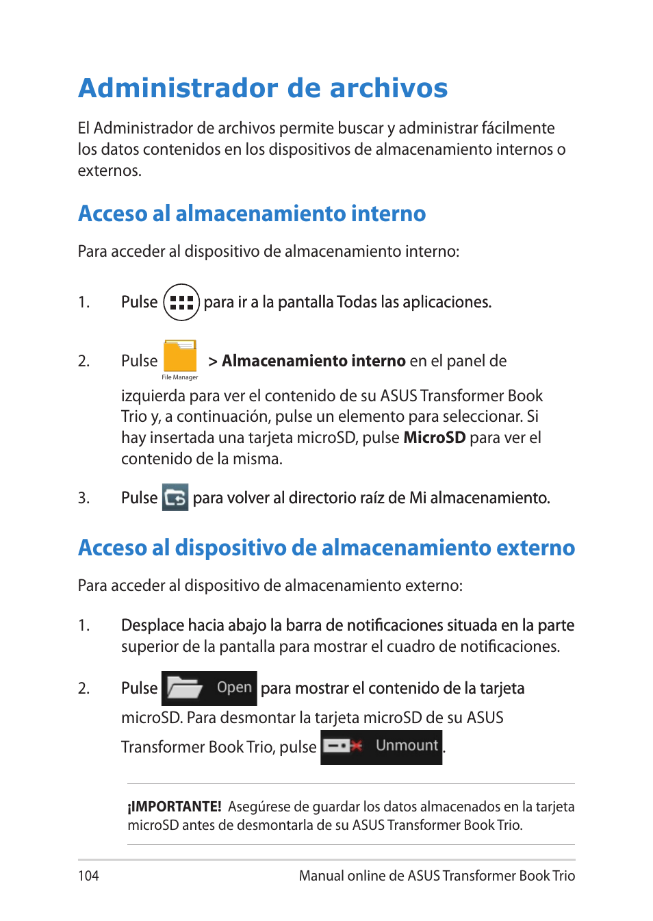 Administrador de archivos, Acceso al almacenamiento interno, Acceso al dispositivo de almacenamiento externo | Para ir a la pantalla todas las aplicaciones, 10 manual online de asus transformer book trio | Asus TX201LA User Manual | Page 104 / 152