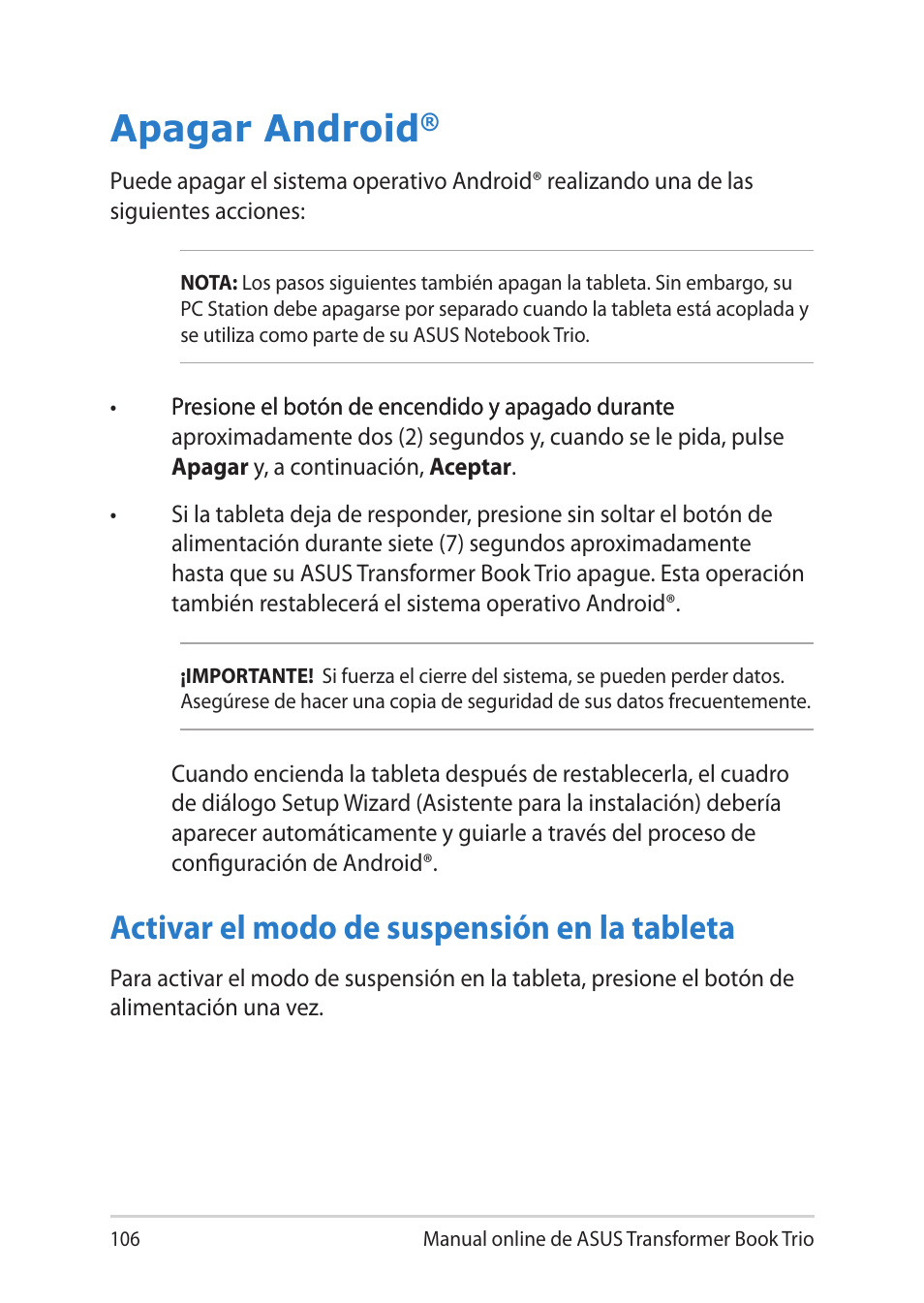 Apagar android, Activar el modo de suspensión en la tableta | Asus TX201LA User Manual | Page 106 / 152