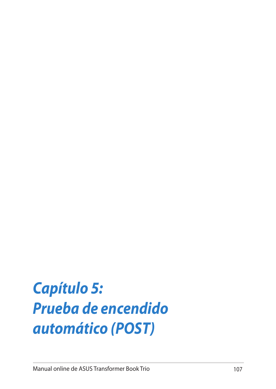 Capítulo 5: prueba de encendido automático (post) | Asus TX201LA User Manual | Page 107 / 152