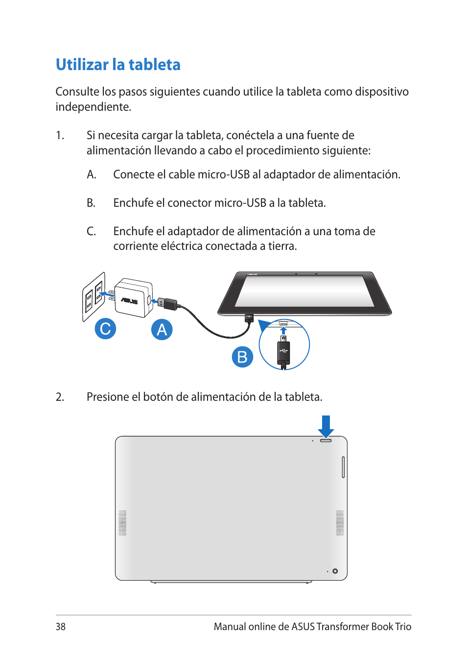 Utilizar la tableta | Asus TX201LA User Manual | Page 38 / 152