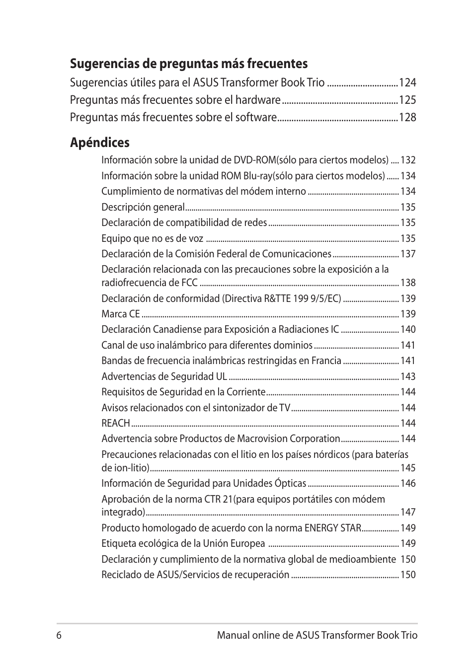 Sugerencias de preguntas más frecuentes, Apéndices | Asus TX201LA User Manual | Page 6 / 152