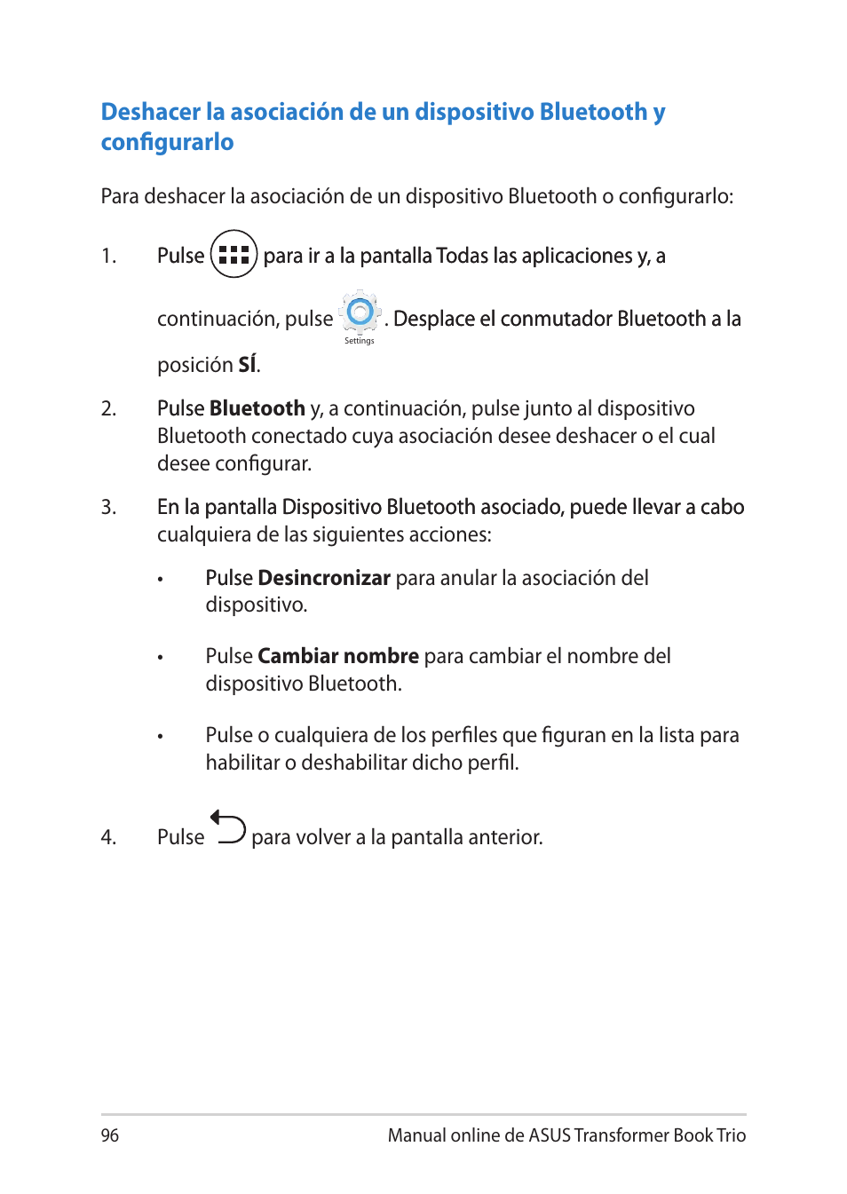 Para ir a la pantalla todas las aplicaciones y, a, Para volver a la pantalla anterior, Manual online de asus transformer book trio | Asus TX201LA User Manual | Page 96 / 152