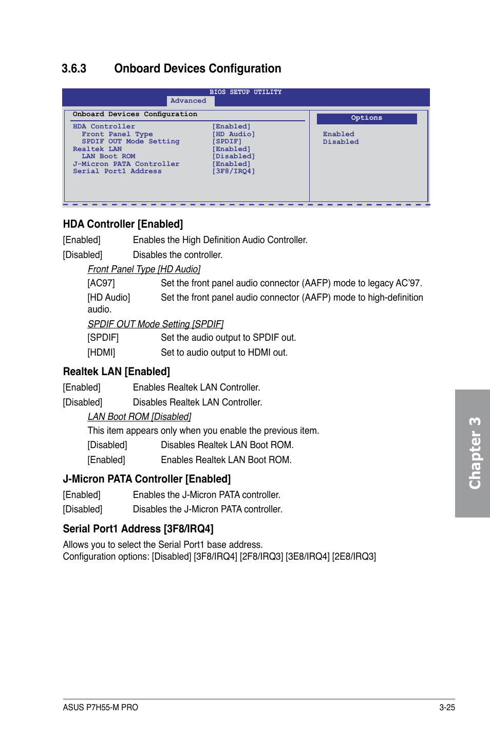 3 onboard devices configuration, Onboard devices configuration -25, Chapter 3 | Hda controller [enabled, Realtek lan [enabled, J-micron pata controller [enabled, Serial port1 address [3f8/irq4 | Asus P7H55-M PRO User Manual | Page 81 / 110