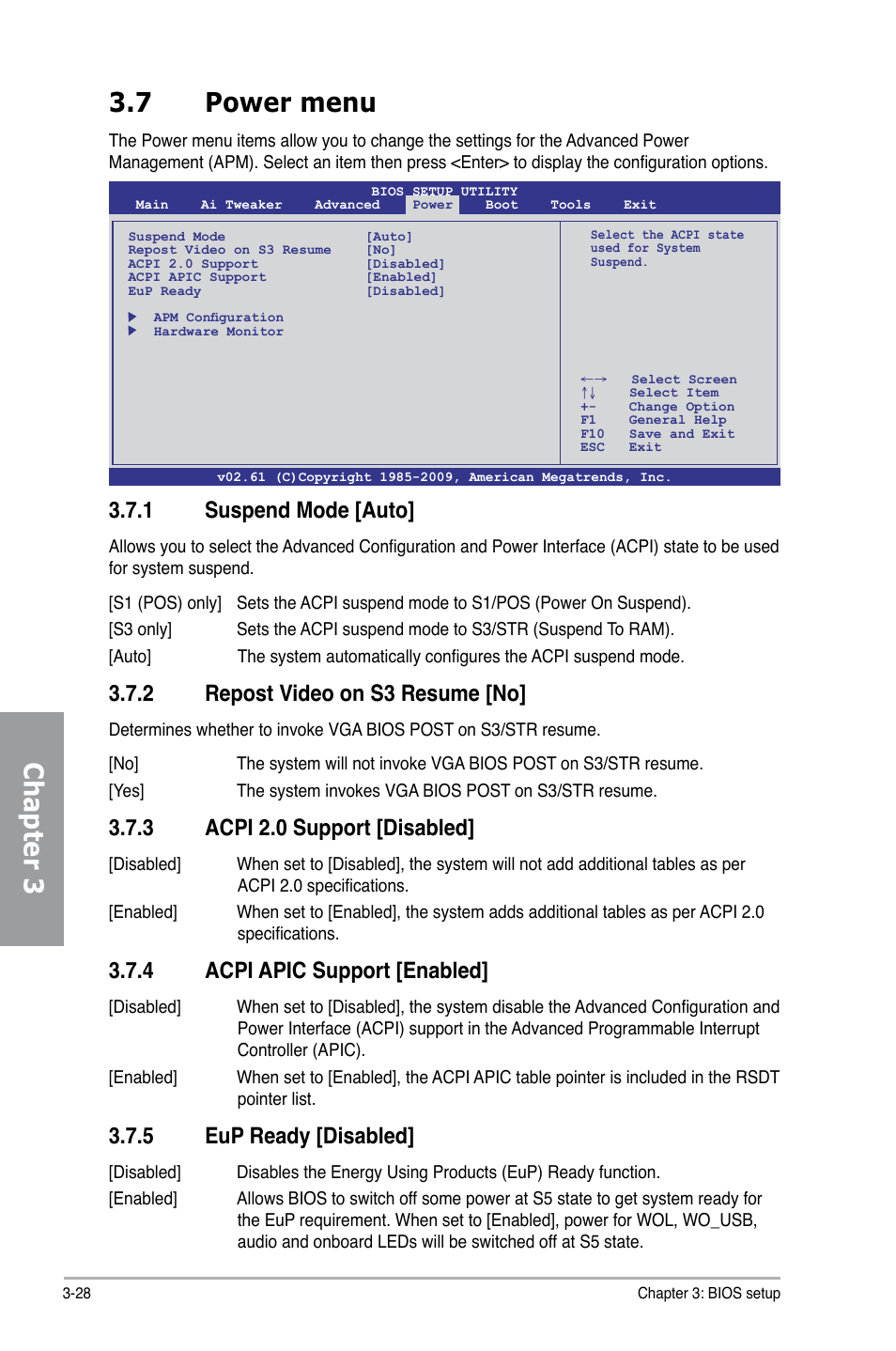 7 power menu, 1 suspend mode [auto, 2 repost video on s3 resume [no | 3 acpi 2.0 support [disabled, 4 acpi apic support [enabled, 5 eup ready [disabled, Power menu -28 3.7.1, Suspend mode -28, Repost video on s3 resume -28, Acpi 2.0 support -28 | Asus P7H55-M PRO User Manual | Page 84 / 110