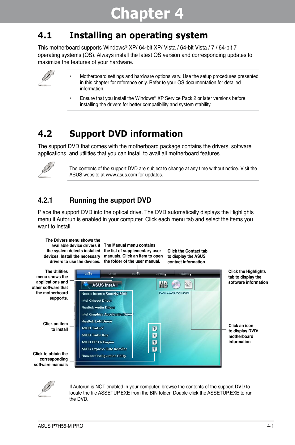 Chapter 4: software support, 1 installing an operating system, 2 support dvd information | 1 running the support dvd, Chapter 4, Software support, Installing an operating system -1, Support dvd information -1 4.2.1, Running the support dvd -1 | Asus P7H55-M PRO User Manual | Page 97 / 110