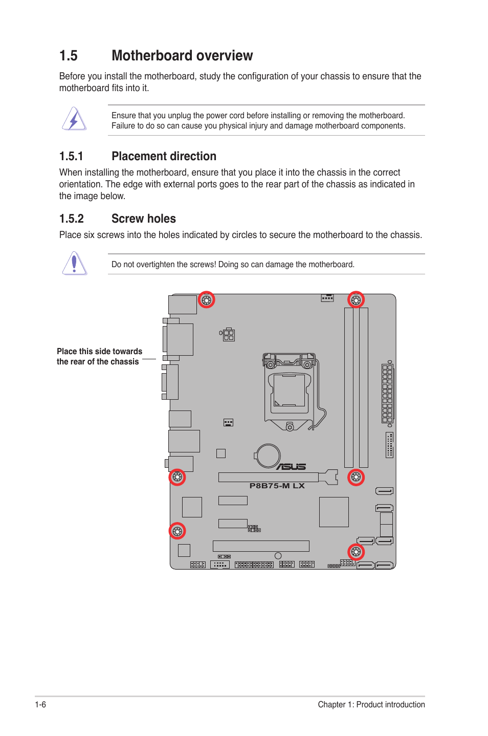 5 motherboard overview, 1 placement direction, 2 screw holes | Motherboard overview -6 1.5.1, Placement direction -6, Screw holes -6 | Asus P8B75-M LX/TW User Manual | Page 16 / 76