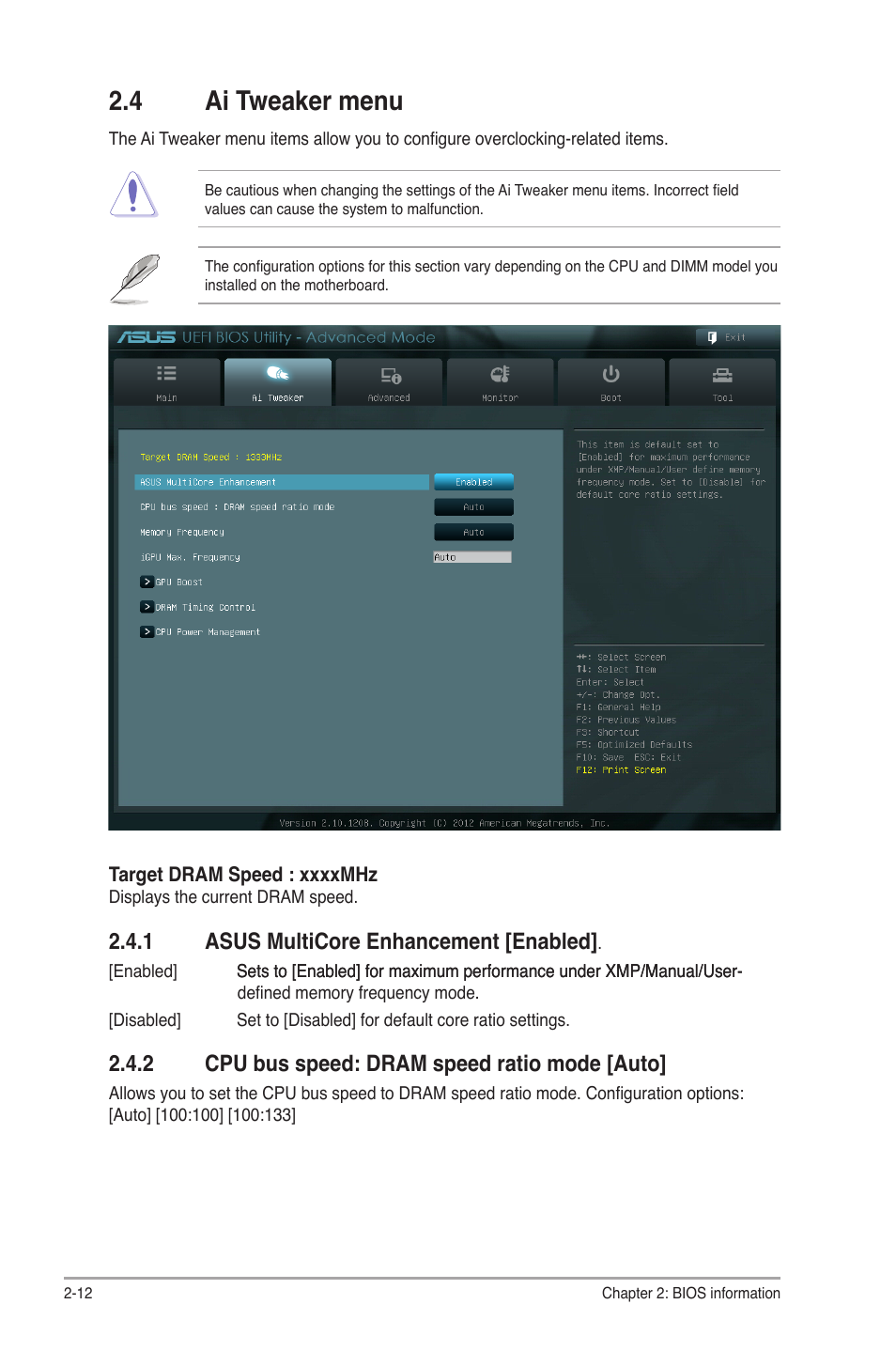 4 ai tweaker menu, 1 asus multicore enhancement [enabled, 2 cpu bus speed: dram speed ratio mode [auto | Ai tweaker menu -12 2.4.1, Asus multicore enhancement [enabled, Cpu bus speed: dram speed ratio mode [auto] -12 | Asus P8B75-M LX/TW User Manual | Page 56 / 76