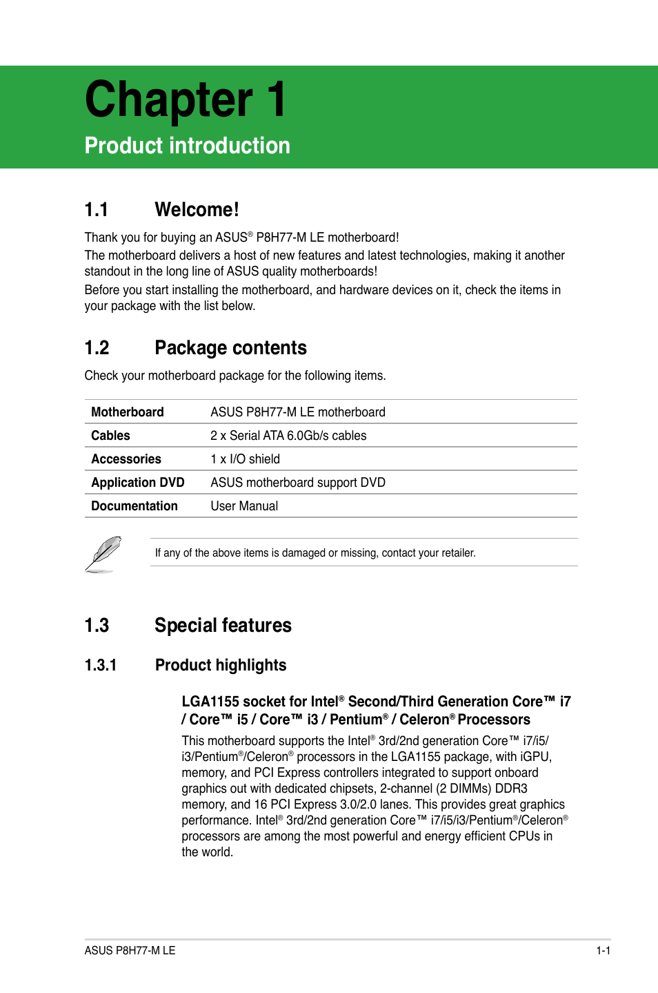 Chapter 1: product introduction, 1 welcome, 2 package contents | 3 special features, 1 product highlights, Product introduction, Welcome! -1, Package contents -1, Special features -1 1.3.1, Product highlights -1 | Asus P8H77-M LE User Manual | Page 11 / 76