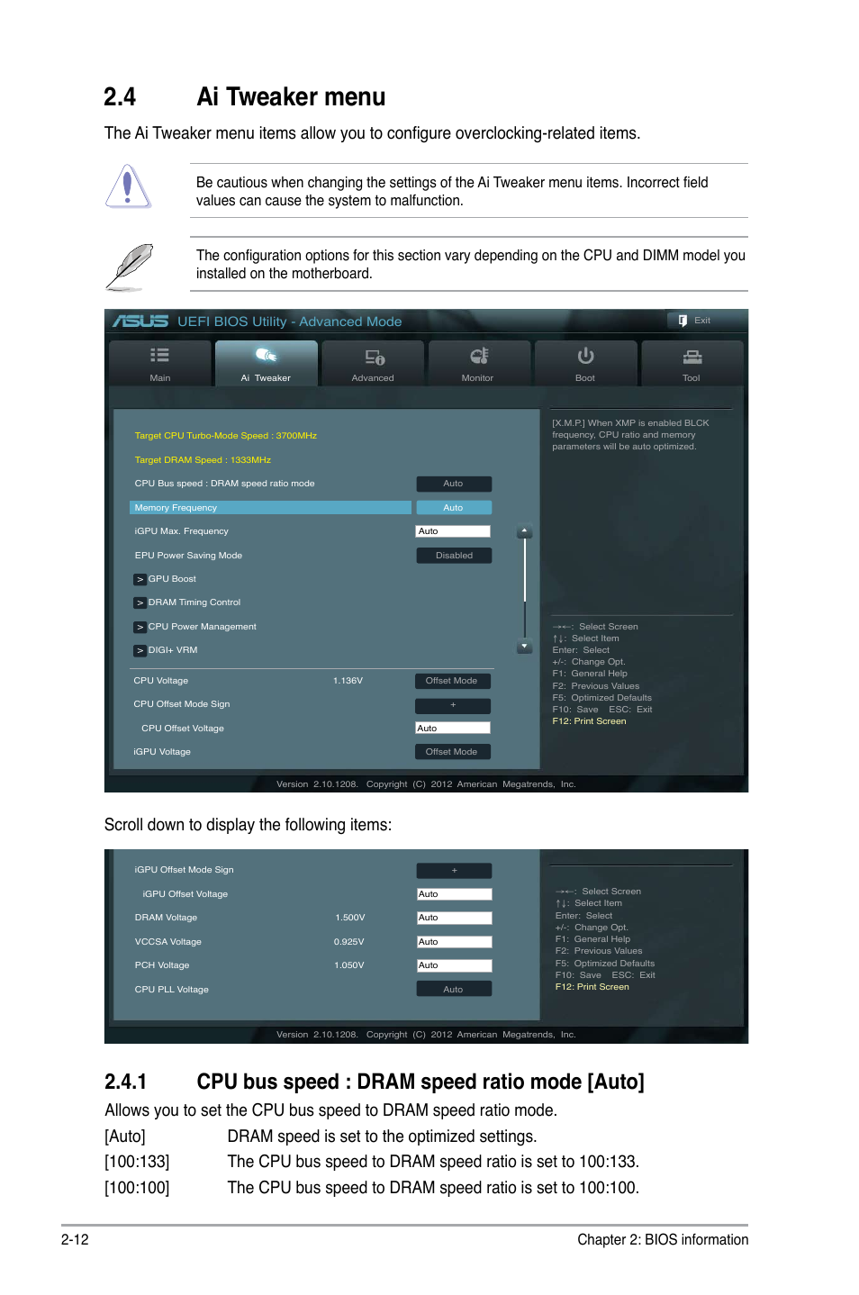 4 ai tweaker menu, 1 cpu bus speed : dram speed ratio mode [auto, Ai tweaker menu -12 2.4.1 | Cpu bus speed : dram speed ratio mode [auto] -12, Scroll down to display the following items, Chapter 2: bios information 2-12 | Asus P8H77-M LE User Manual | Page 54 / 76