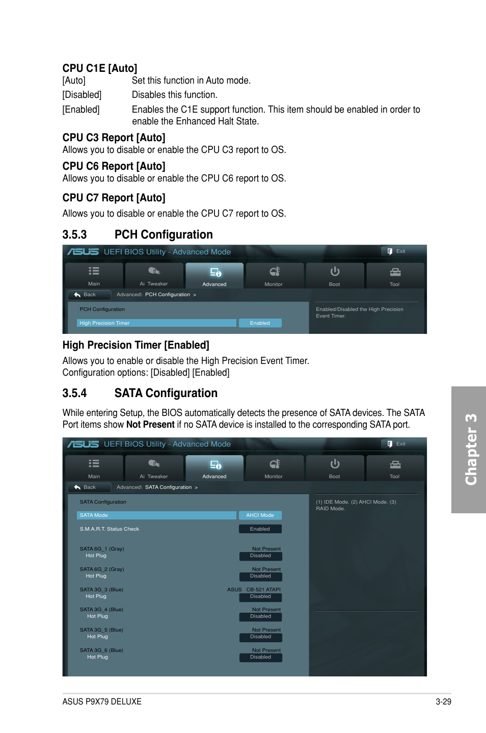 3 pch configuration, 4 sata configuration, Pch configuration -29 | Sata configuration -29, Chapter 3, High precision timer [enabled, Cpu c1e [auto, Cpu c3 report [auto, Cpu c6 report [auto, Cpu c7 report [auto | Asus P9X79 DELUXE User Manual | Page 105 / 176