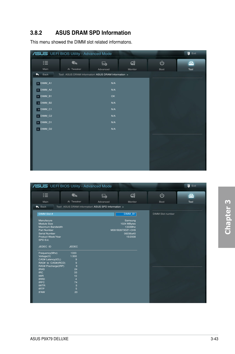 2 asus dram spd information, Asus dram spd information -43, Chapter 3 | This menu showed the dimm slot related informatons, Uefi bios utility - advanced mode | Asus P9X79 DELUXE User Manual | Page 119 / 176