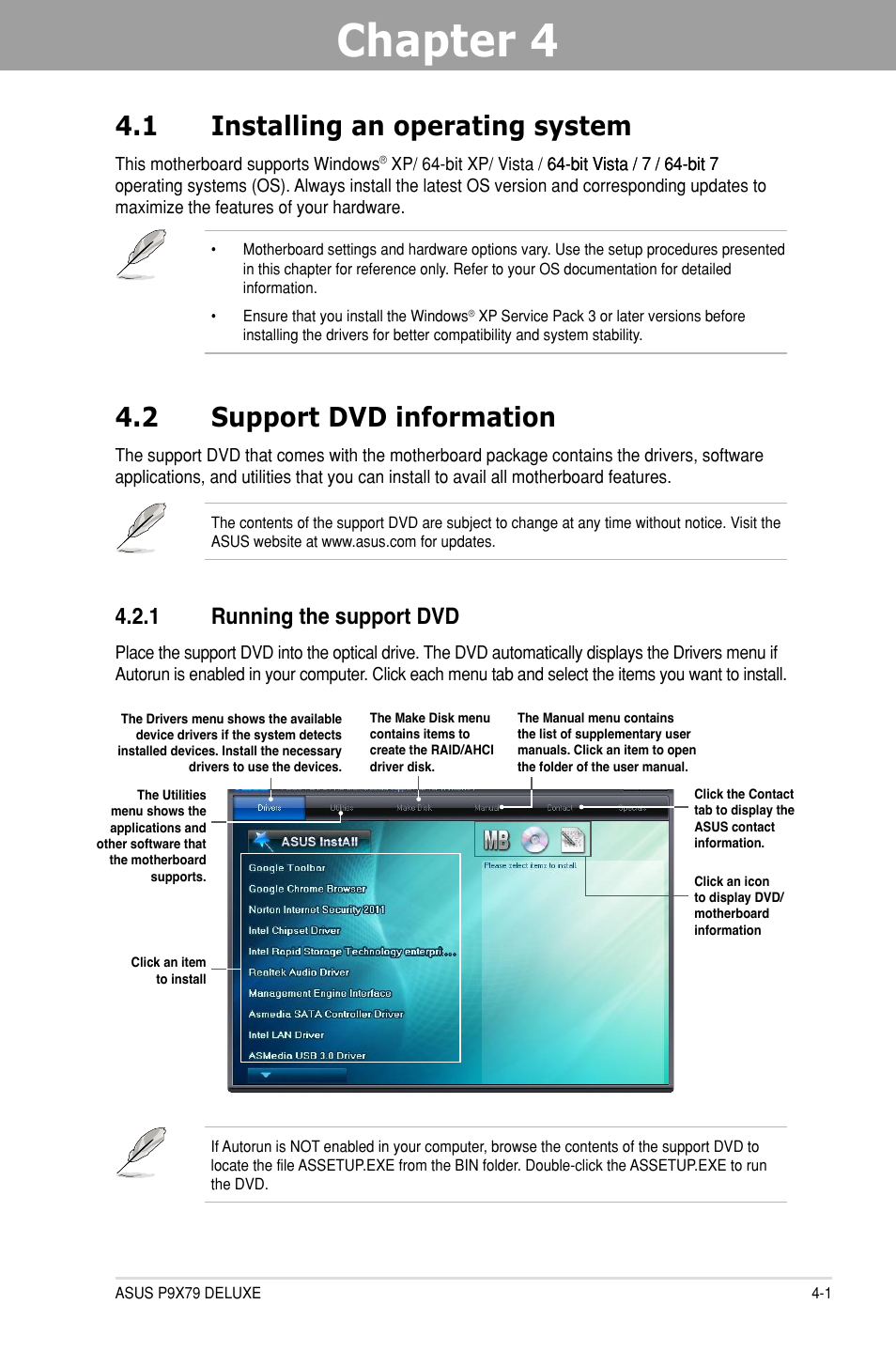 Chapter 4: software support, 1 installing an operating system, 2 support dvd information | 1 running the support dvd, Chapter 4, Software support, Installing an operating system -1, Support dvd information -1 4.2.1, Running the support dvd -1 | Asus P9X79 DELUXE User Manual | Page 131 / 176