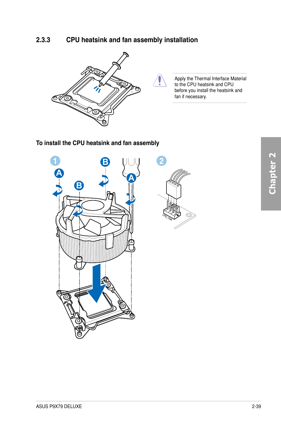 3 cpu heatsink and fan assembly installation, Cpu heatsink and fan assembly installation -39, Chapter 2 | 12 a b b a | Asus P9X79 DELUXE User Manual | Page 61 / 176