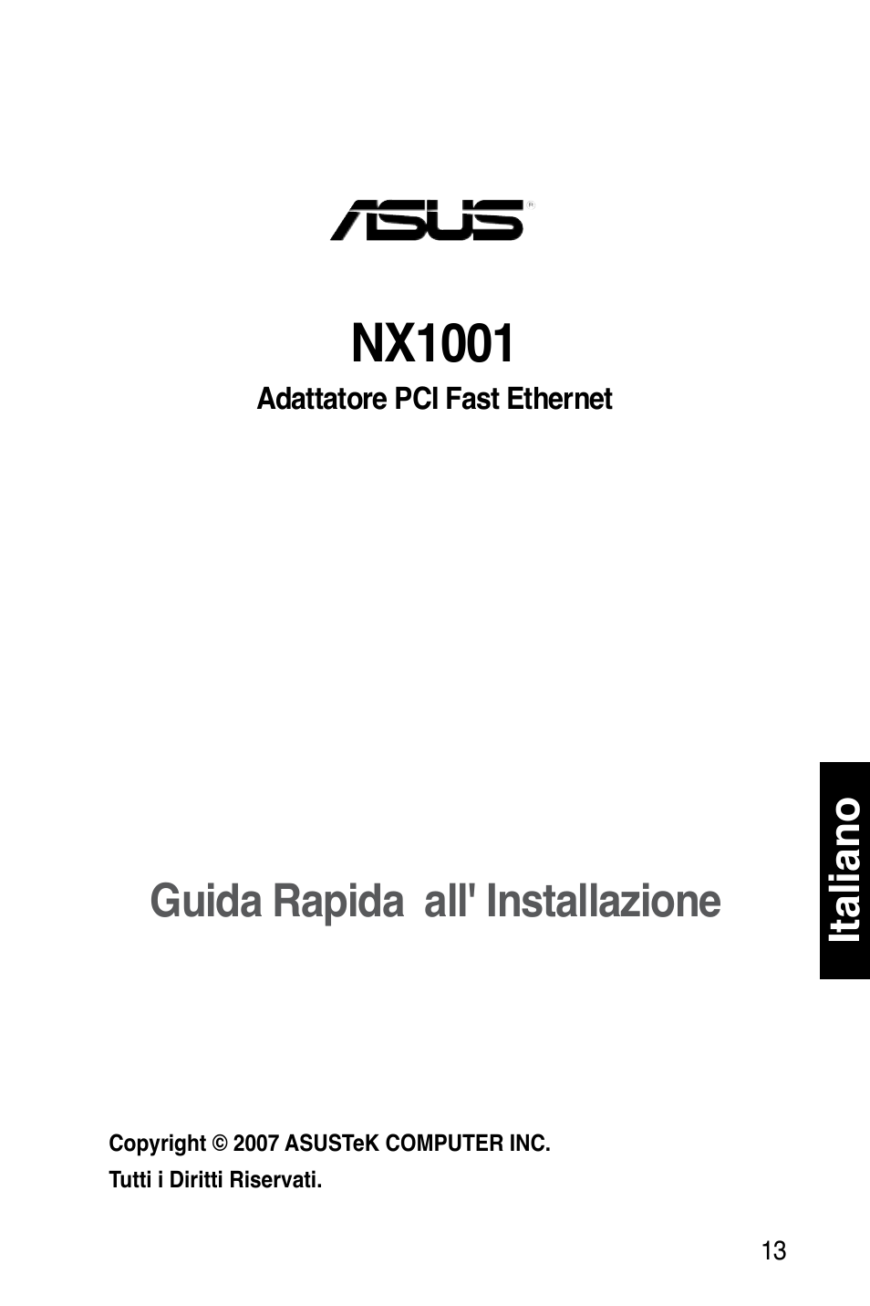 Nx1001, Guida rapida all' installazione, Italiano | Asus NX1001 User Manual | Page 14 / 47