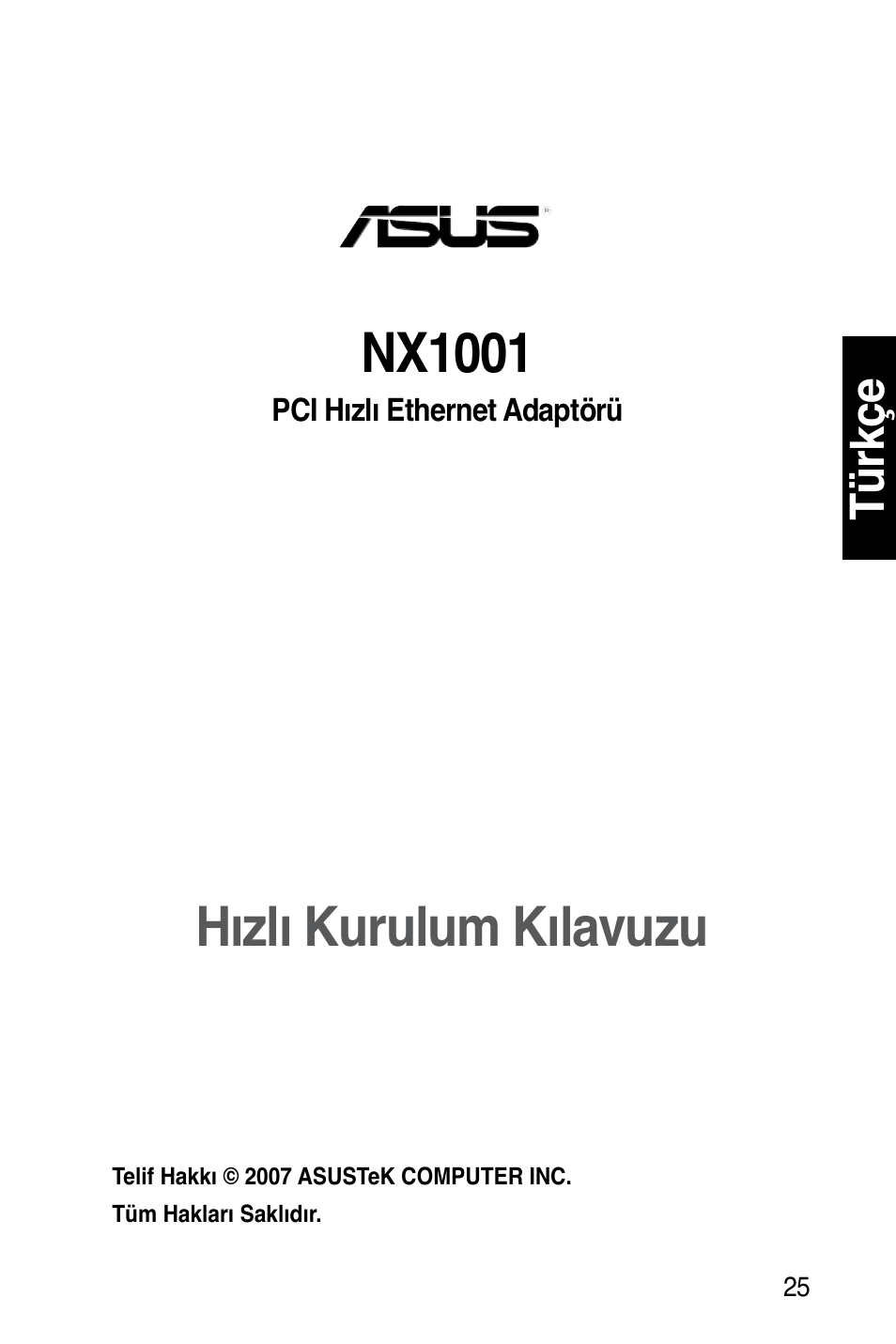 Hızlı kurulum kılavuzu, Nx1001, Tü rk зe | Asus NX1001 User Manual | Page 26 / 47