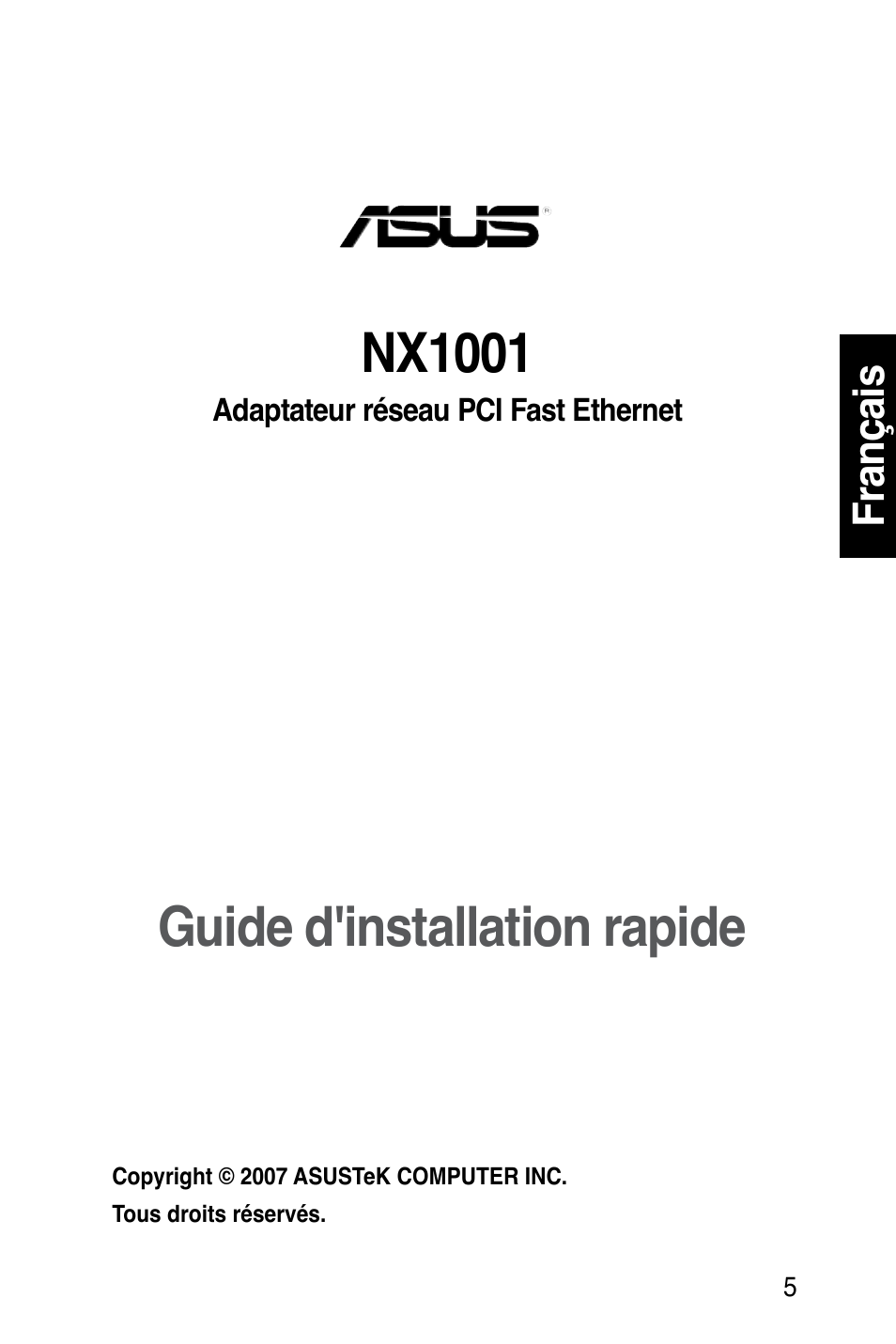 Guide d'installation rapide, Nx1001 | Asus NX1001 User Manual | Page 6 / 47