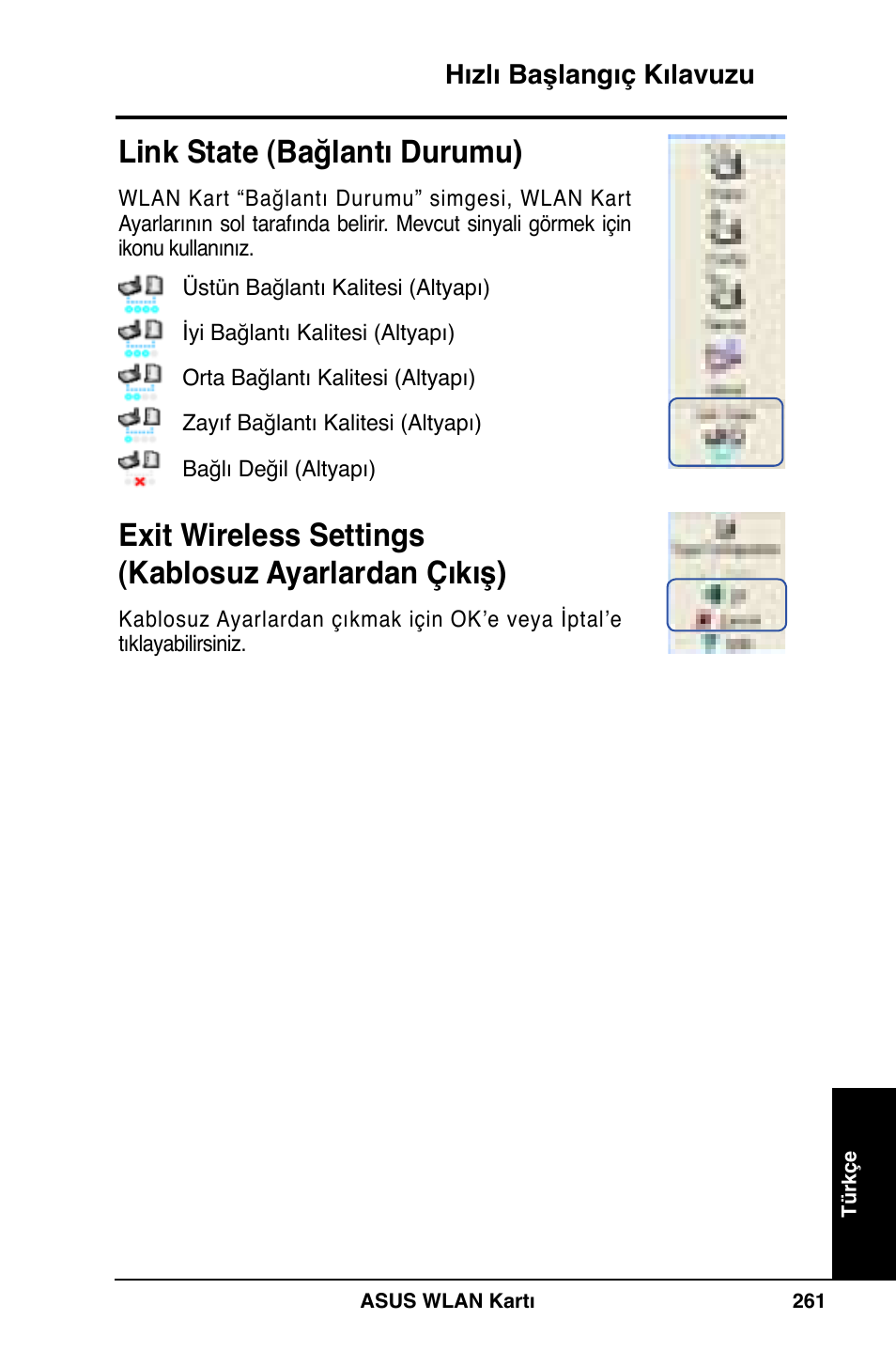 Link state (bağlantı durumu), Exit wireless settings (kablosuz ayarlardan çıkış) | Asus WL-169gE User Manual | Page 262 / 309