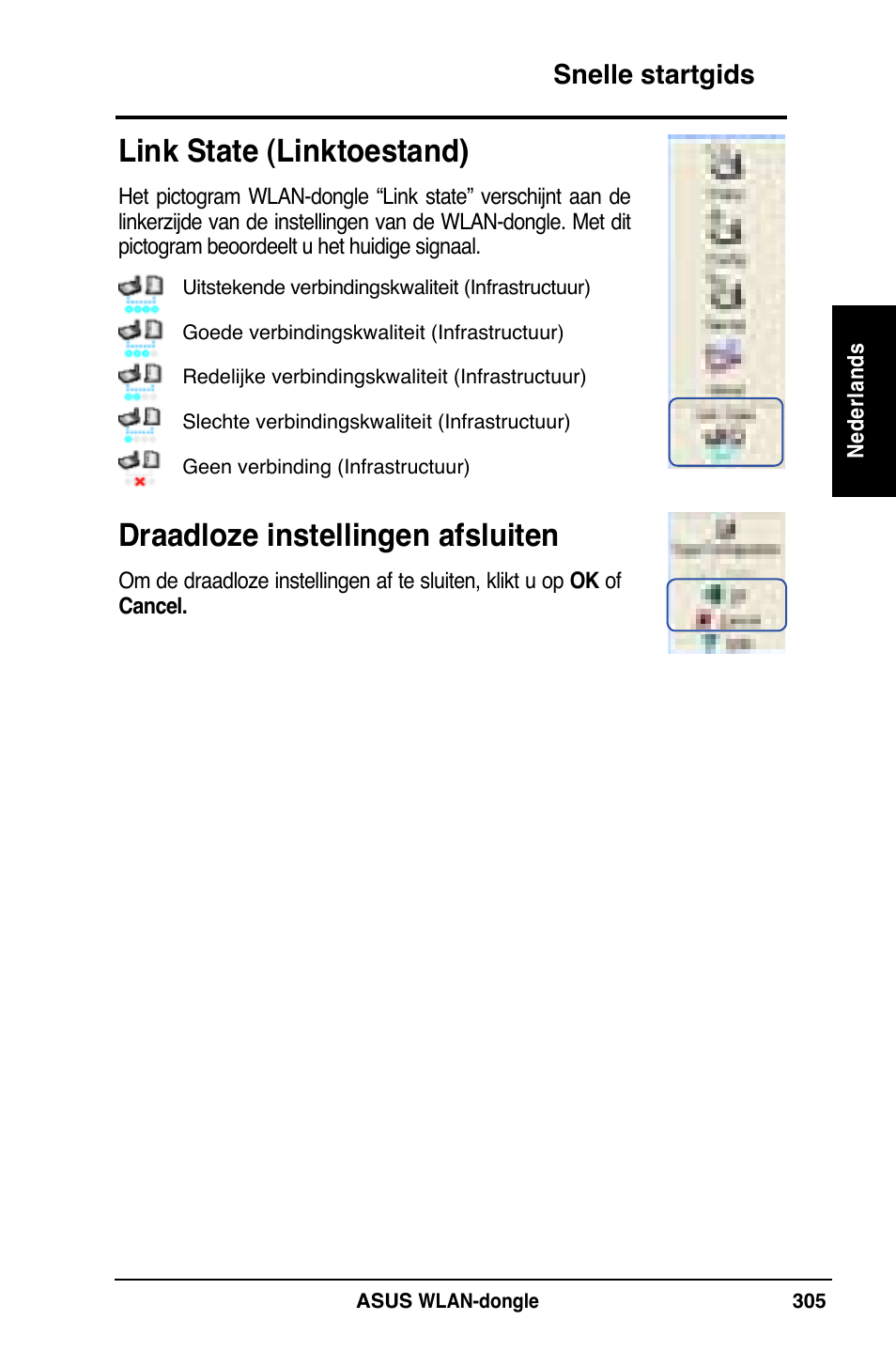 Link state (linktoestand), Draadloze instellingen afsluiten, Snelle startgids | Asus WL-169gE User Manual | Page 306 / 309
