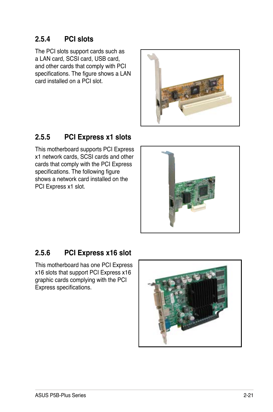 4 pci slots, 5 pci express x1 slots, 6 pci express x16 slot | Asus P5B-Plus VISTA Edition User Manual | Page 47 / 172