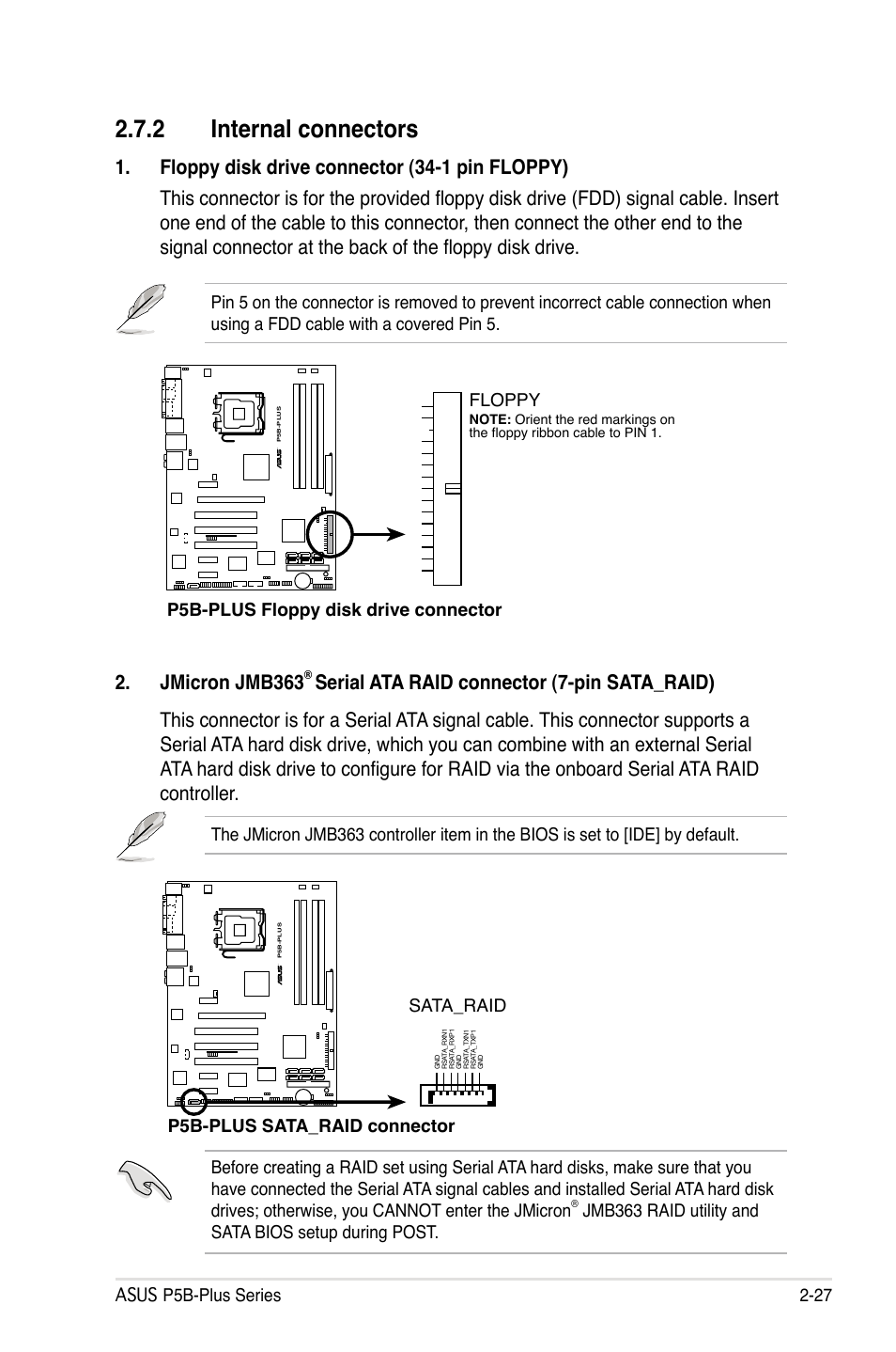 2 internal connectors, Jmicron jmb363, Asus p5b-plus series 2-27 | P5b-plus floppy disk drive connector, Floppy, P5b-plus sata_raid connector sata_raid | Asus P5B-Plus VISTA Edition User Manual | Page 53 / 172