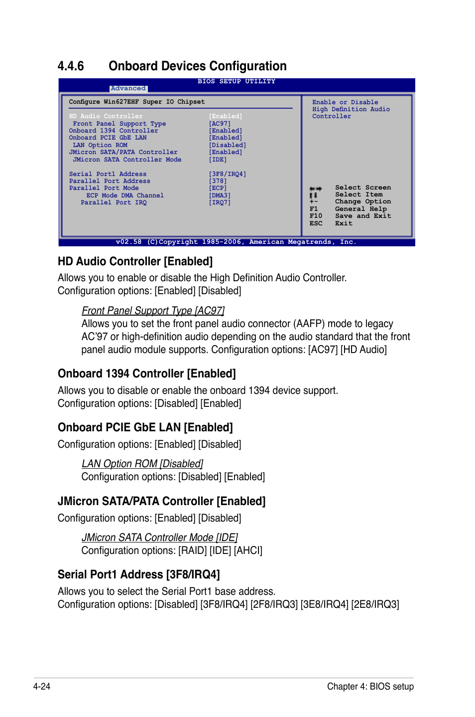 6 onboard devices configuration, Hd audio controller [enabled, Onboard 1394 controller [enabled | Onboard pcie gbe lan [enabled, Jmicron sata/pata controller [enabled, Serial port1 address [3f8/irq4 | Asus P5B-Plus VISTA Edition User Manual | Page 94 / 172