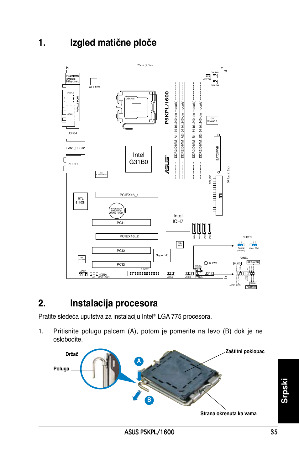 Izgled matične ploče 2. instalacija procesora, Srpski, Pratite sledeća uputstva za instalaciju intel | Intel g31b0, Držač poluga zaštitni poklopac, Strana okrenuta ka vama, Intel ich7 | Asus P5KPL/1600 User Manual | Page 35 / 38