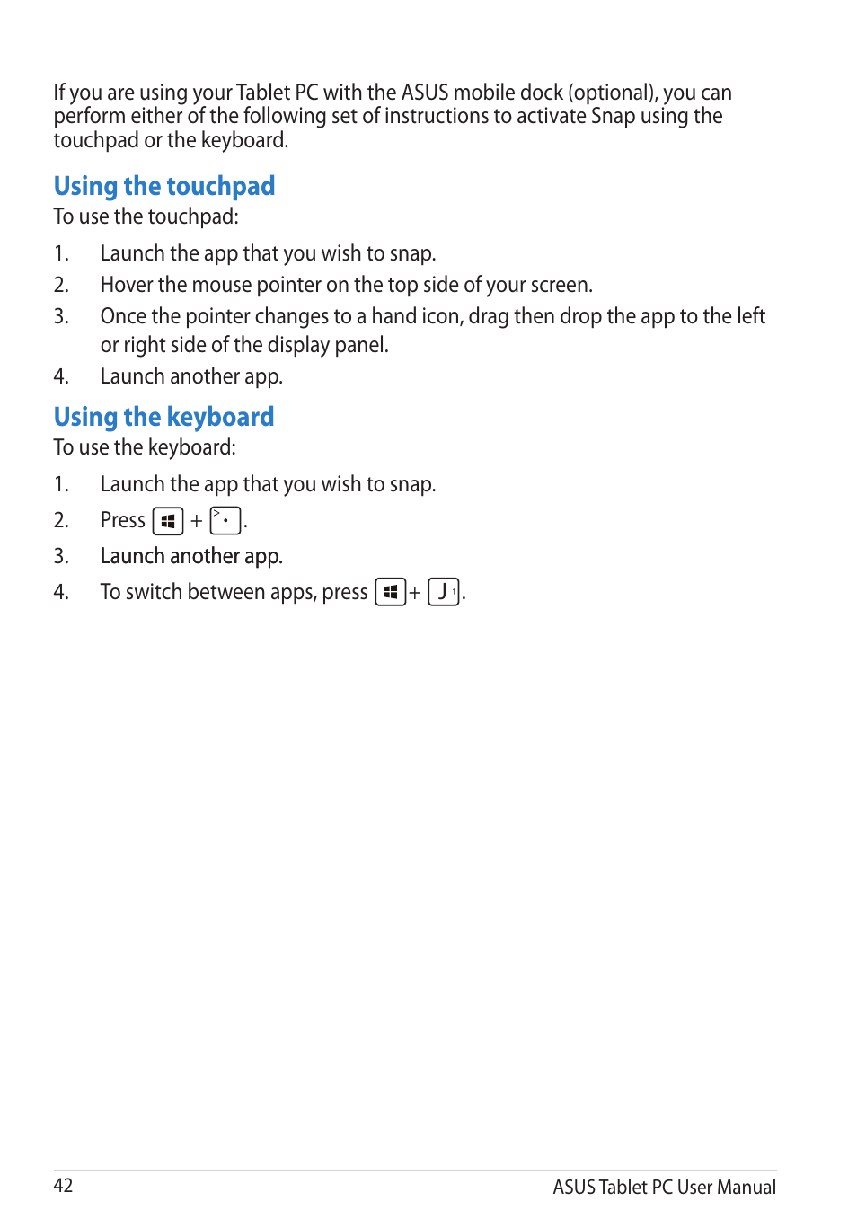 Using the touchpad, Using the keyboard | Asus VivoTab RT User Manual | Page 42 / 78