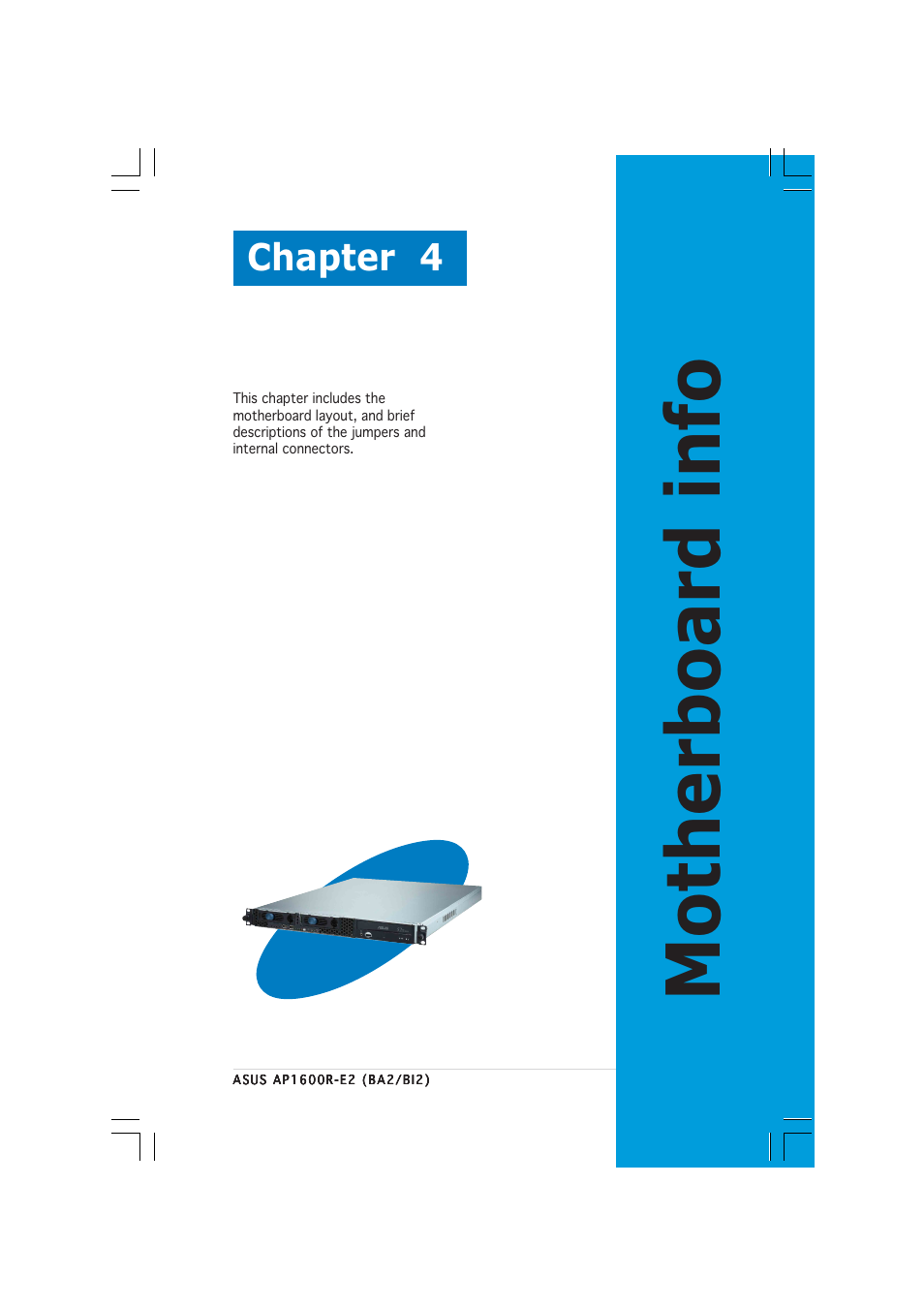 Motherboard info, Chapter 4 | Asus AP1600R-E2(BI2) User Manual | Page 45 / 140