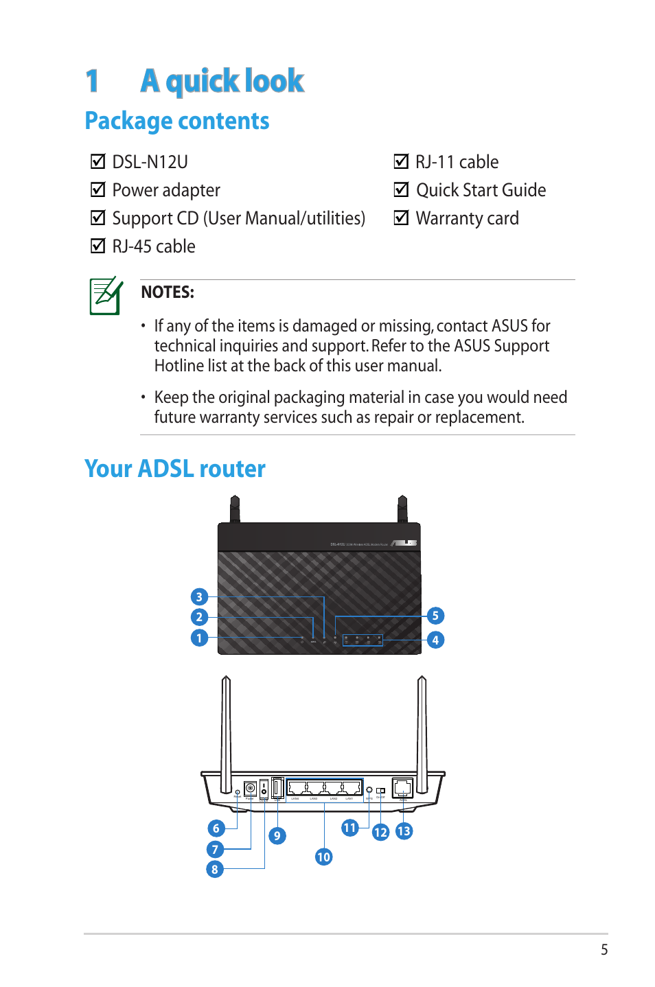 1 a quick look, Package contents, Your adsl router | Package contents your adsl router | Asus DSL-N12U (VER.B1) User Manual | Page 5 / 60