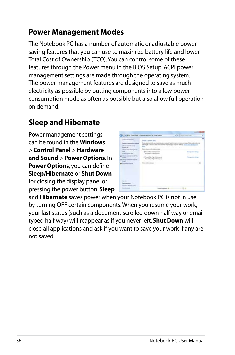 Power management modes, Sleep and hibernate, Power management modes sleep and hibernate | Asus X75A User Manual | Page 36 / 116