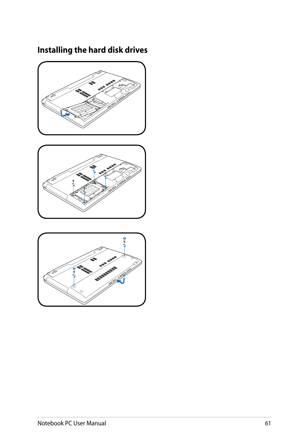 Installing the hard disk drives | Asus X75A User Manual | Page 61 / 116