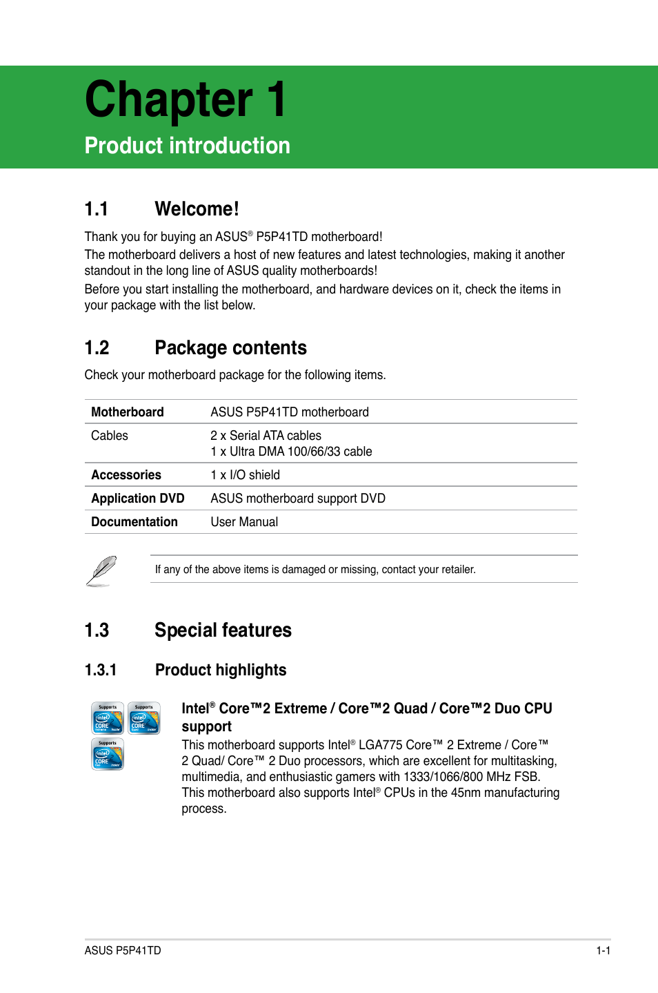 Chapter 1, Product introduction, 1 welcome | 2 package contents, 3 special features, 1 product highlights, Welcome! -1, Package contents -1, Special features -1 1.3.1, Product highlights -1 | Asus P5P41TD User Manual | Page 11 / 58