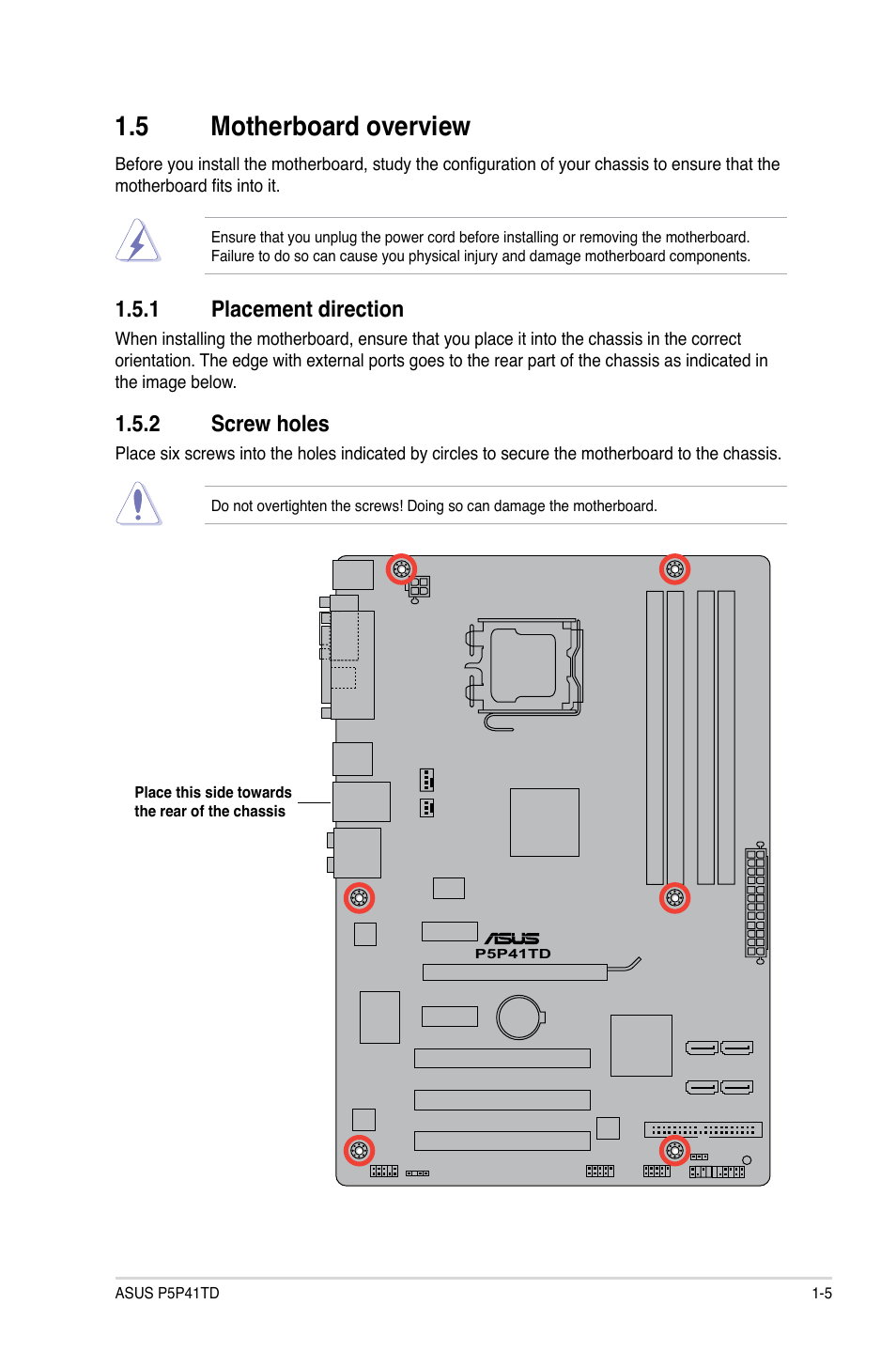 5 motherboard overview, 1 placement direction, 2 screw holes | Motherboard overview -5 1.5.1, Placement direction -5, Screw holes -5 | Asus P5P41TD User Manual | Page 15 / 58