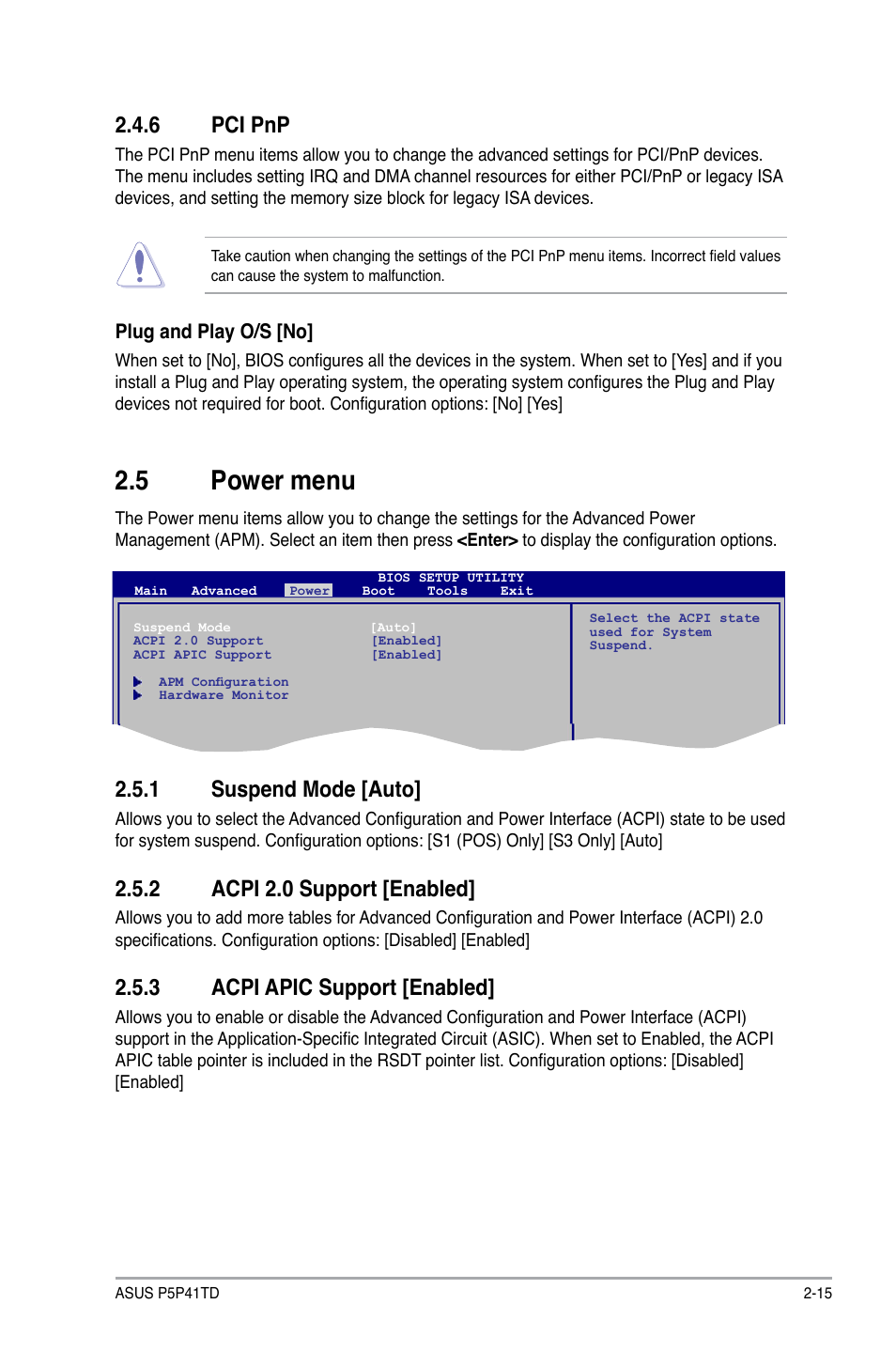 6 pci pnp, 5 power menu, 1 suspend mode | 2 acpi 2.0 support, 3 acpi apic support, Pci pnp -15, Power menu -15 2.5.1, Suspend mode -15, Acpi 2.0 support -15, Acpi apic support -15 | Asus P5P41TD User Manual | Page 51 / 58