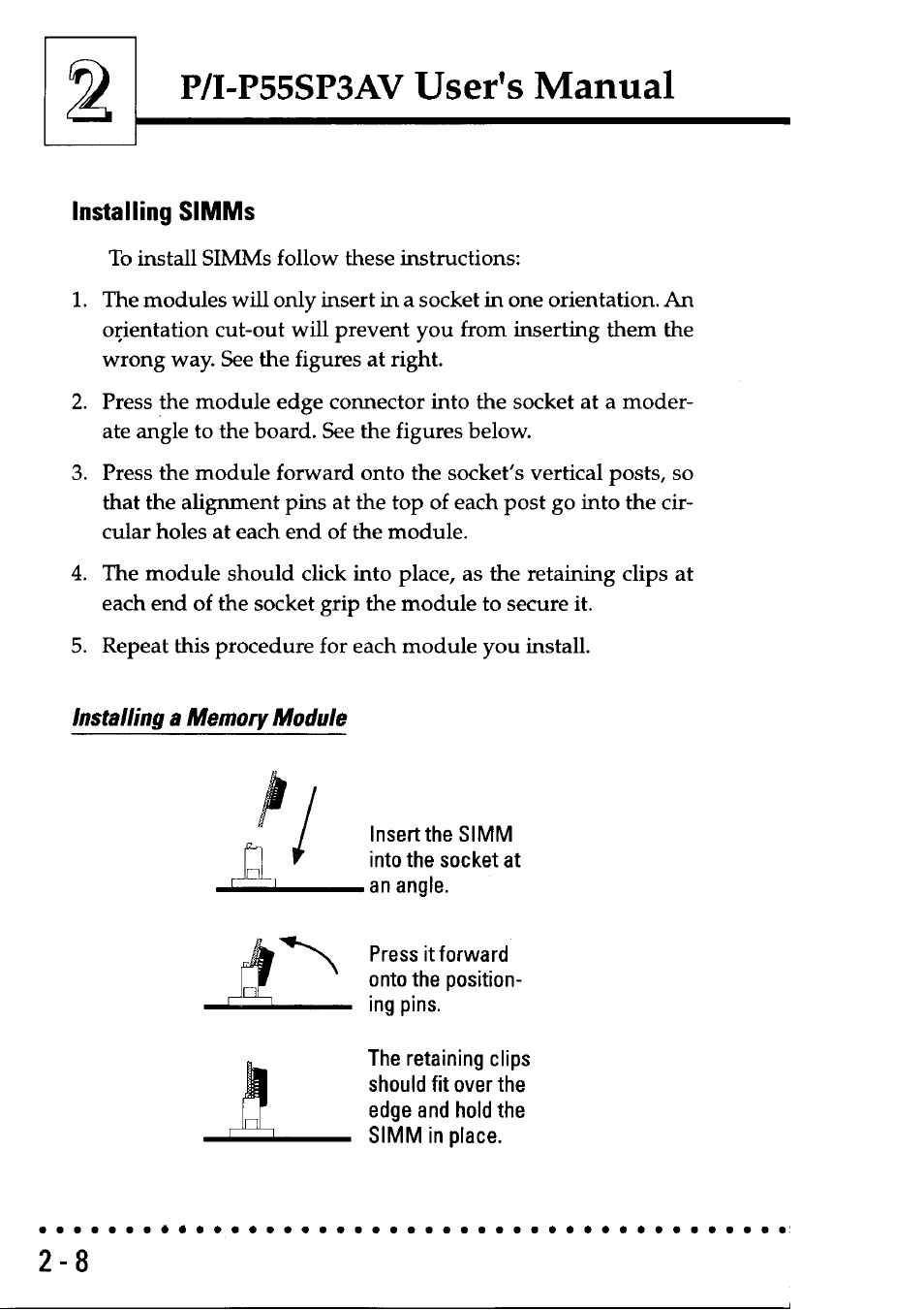 Installing simms, Installing a memory module, Installing simms -8 | User’s manual, P/i-p55sp3av | Asus P/I-P55SP3AV User Manual | Page 25 / 82