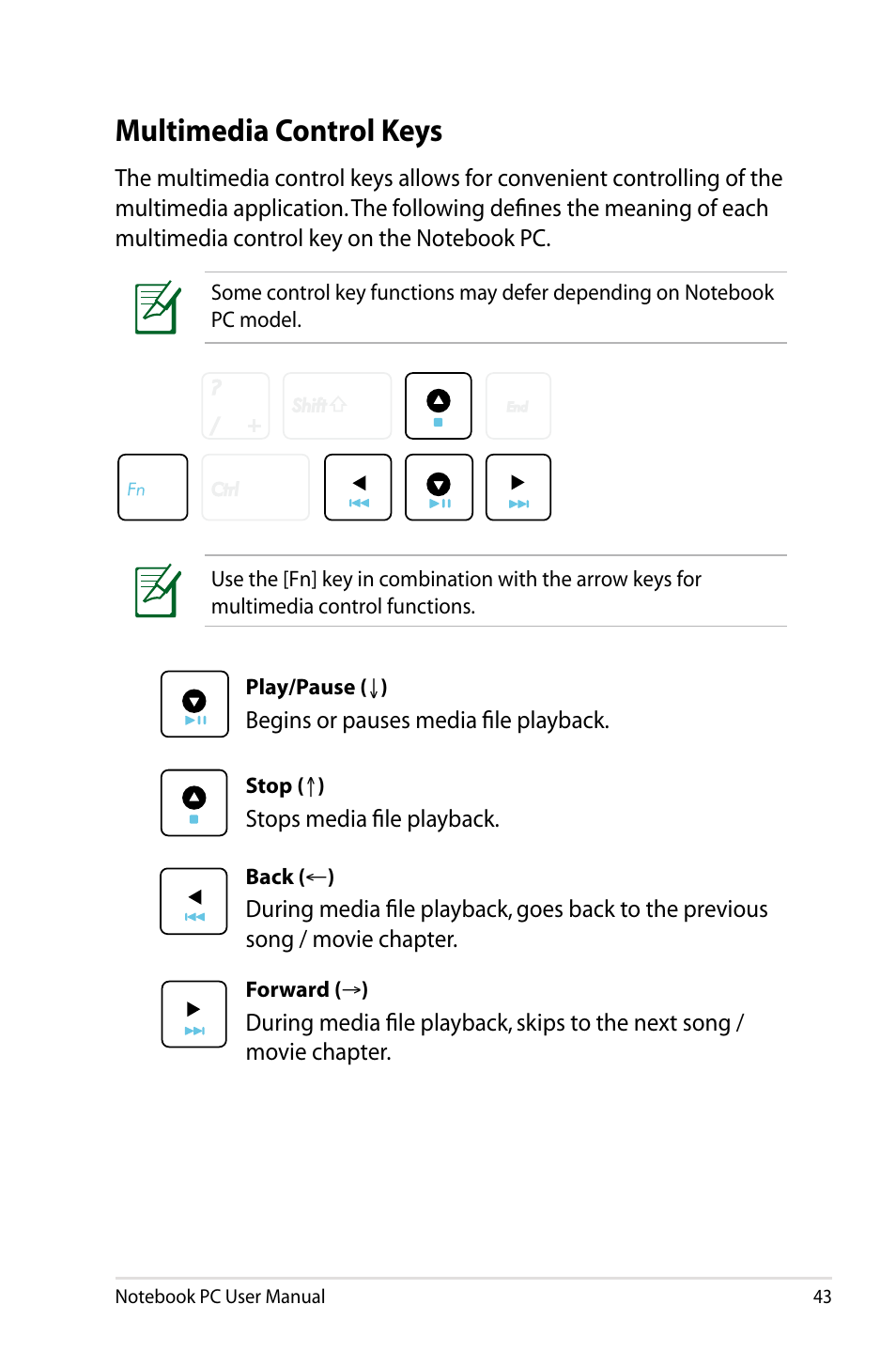 Multimedia control keys | Asus R401VZ User Manual | Page 43 / 120