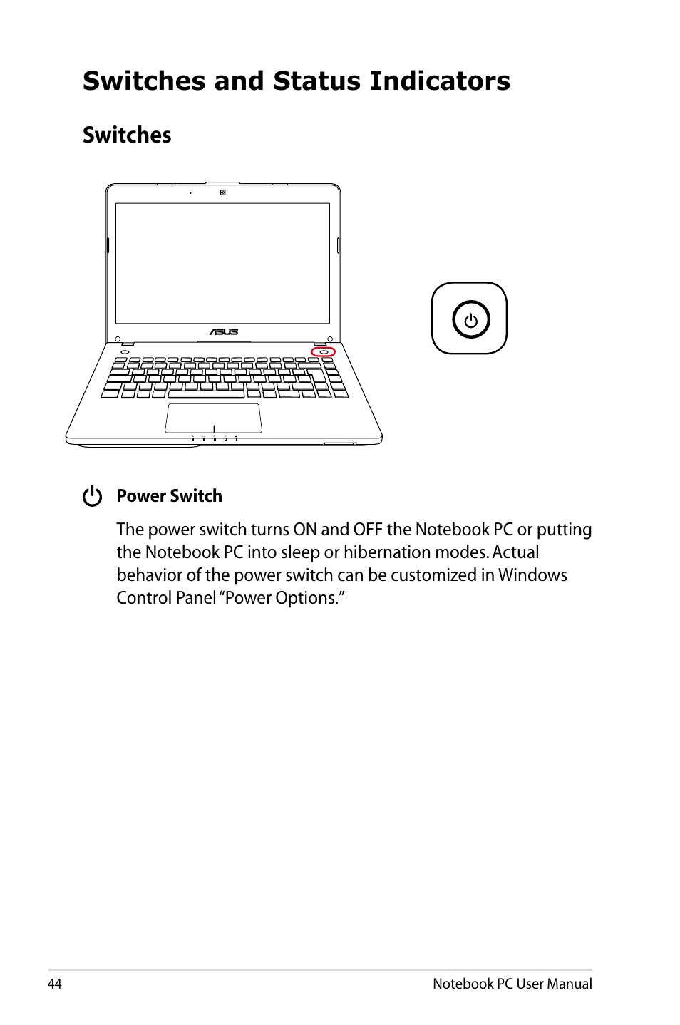 Switches and status indicators, Switches | Asus R401VZ User Manual | Page 44 / 120