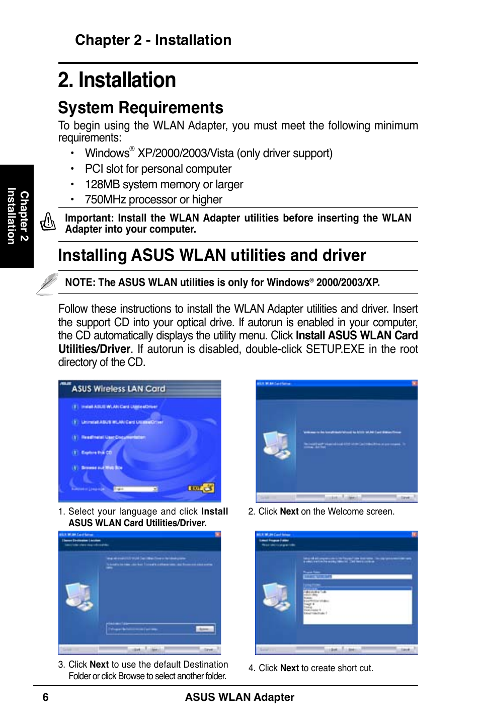 Installation, System requirements, Installing asus wlan utilities and driver | Chapter 2 - installation | Asus WL-130N User Manual | Page 6 / 38