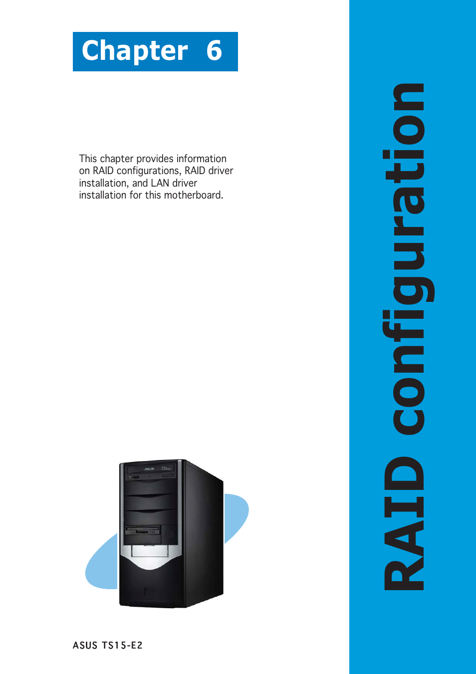 Raid configuration, Chapter 6 | Asus TS150-E2 User Manual | Page 109 / 134