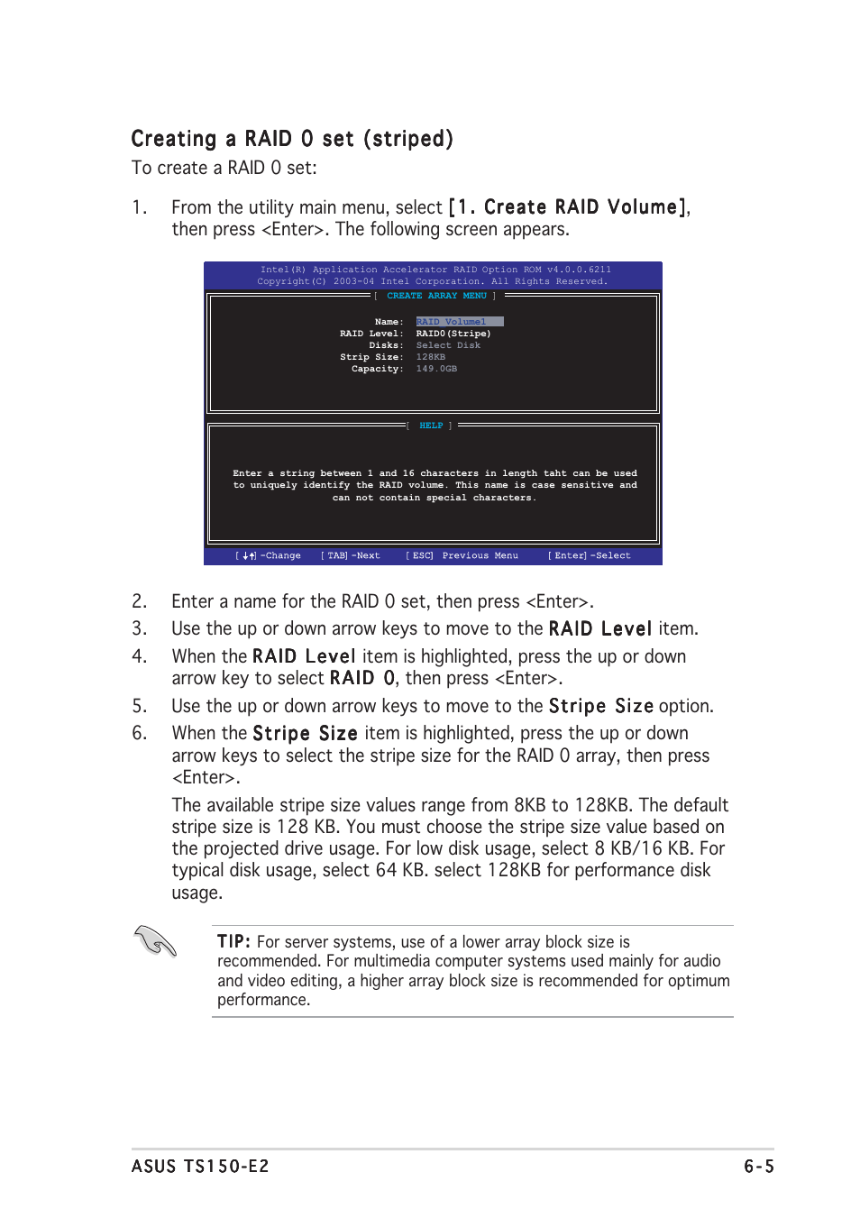 Creating a raid 0 set (striped) | Asus TS150-E2 User Manual | Page 113 / 134