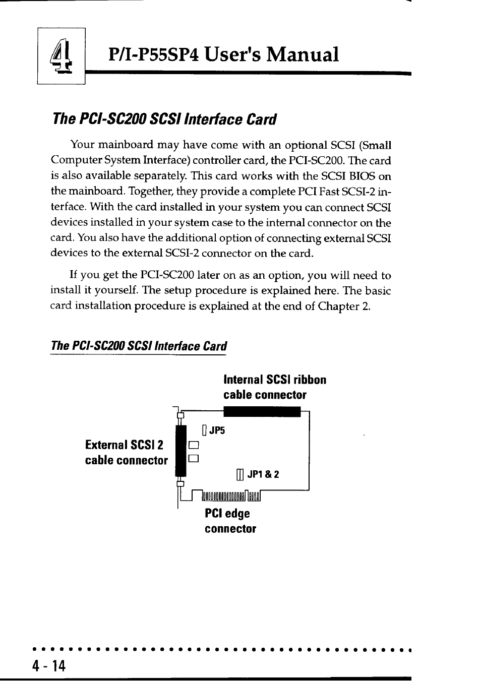 The pci-sc200 scsi interface card, The pctsc200 scsi interface card, Internal scsi ribbon cable connector | External scsi 2 cable connector, Pci edge connector, The pci-sc200 scsi interface card -14, P/i-p55sp4 user's manual | Asus P55SP4 User Manual | Page 77 / 82