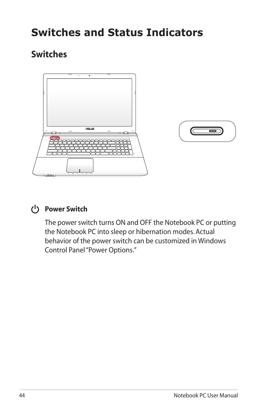 Switches and status indicators, Switches | Asus R700VM User Manual | Page 44 / 116