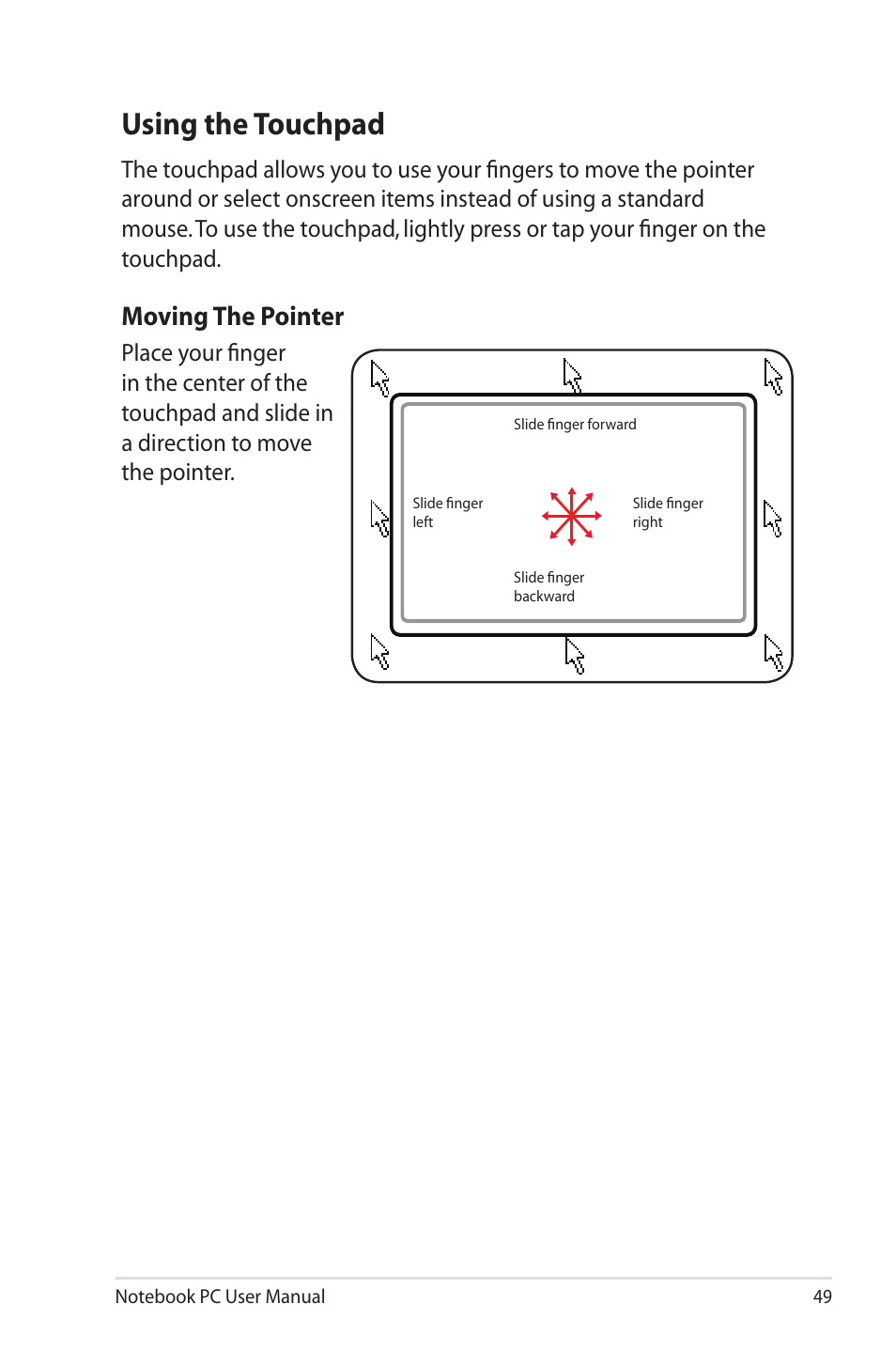 Using the touchpad, Moving the pointer | Asus R700VM User Manual | Page 49 / 116
