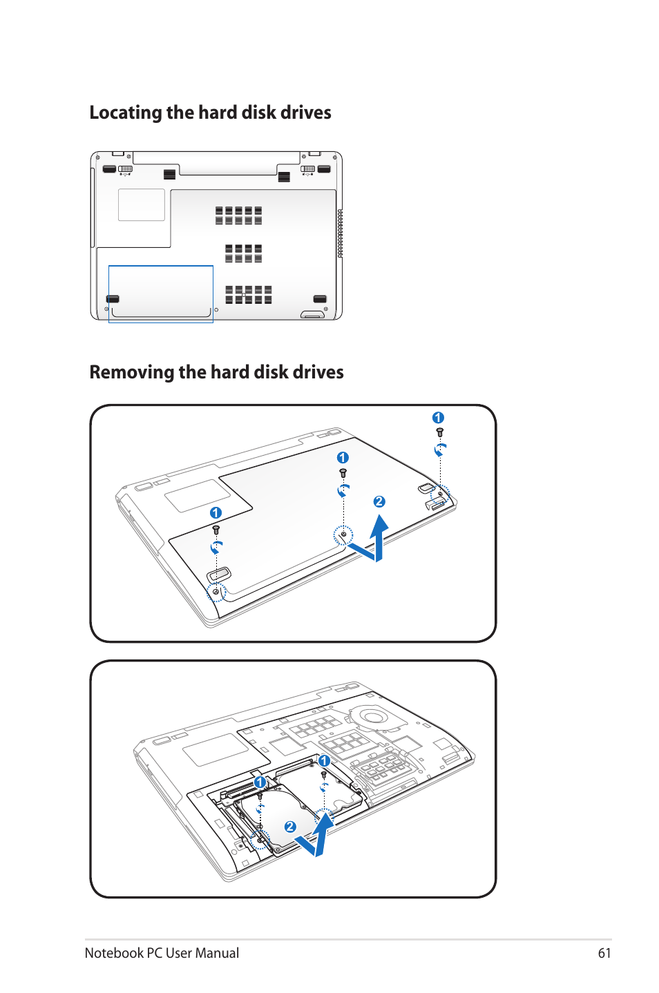 Removing the hard disk drives, Locating the hard disk drives | Asus R700VM User Manual | Page 61 / 116