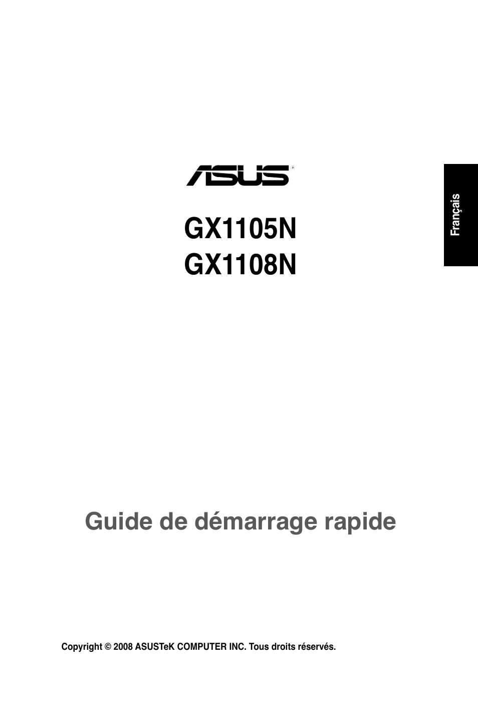 Guide de démarrage rapide | Asus GX1108N User Manual | Page 10 / 145